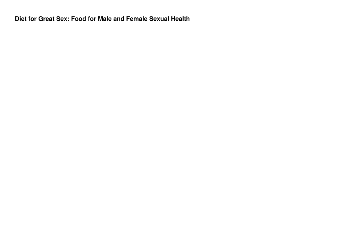 Pdf Read Online Diet For Great Sex Food For Male And Female Sexual Health Communications 