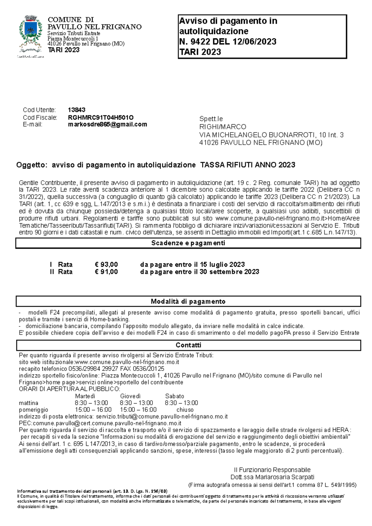 Pavullo TARI 2023 Email Flusso B Rghmrc 91T04H501O I Rata € 93,00 da pagare entro il 15 luglio