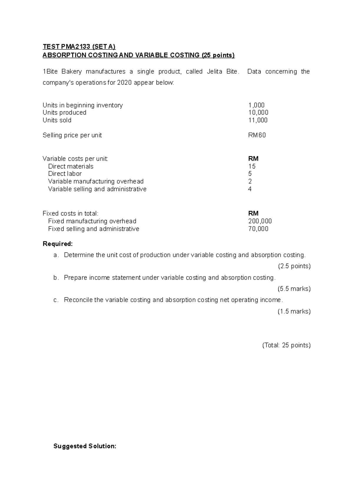 Absorption AND Variable Costing PMA2103 - TEST PMA2133 (SET A ...