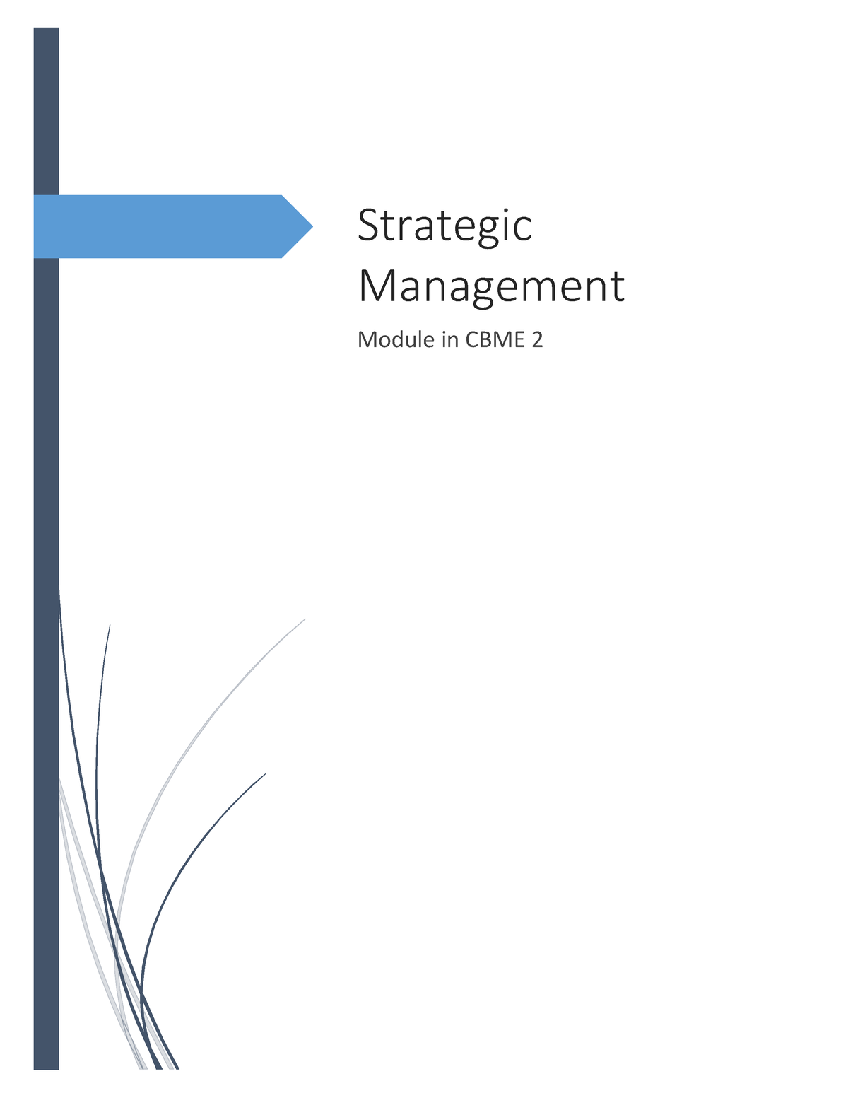 Notes for CBME 2 - CBME - Strategic Management Module in CBME 2 MODULE ...