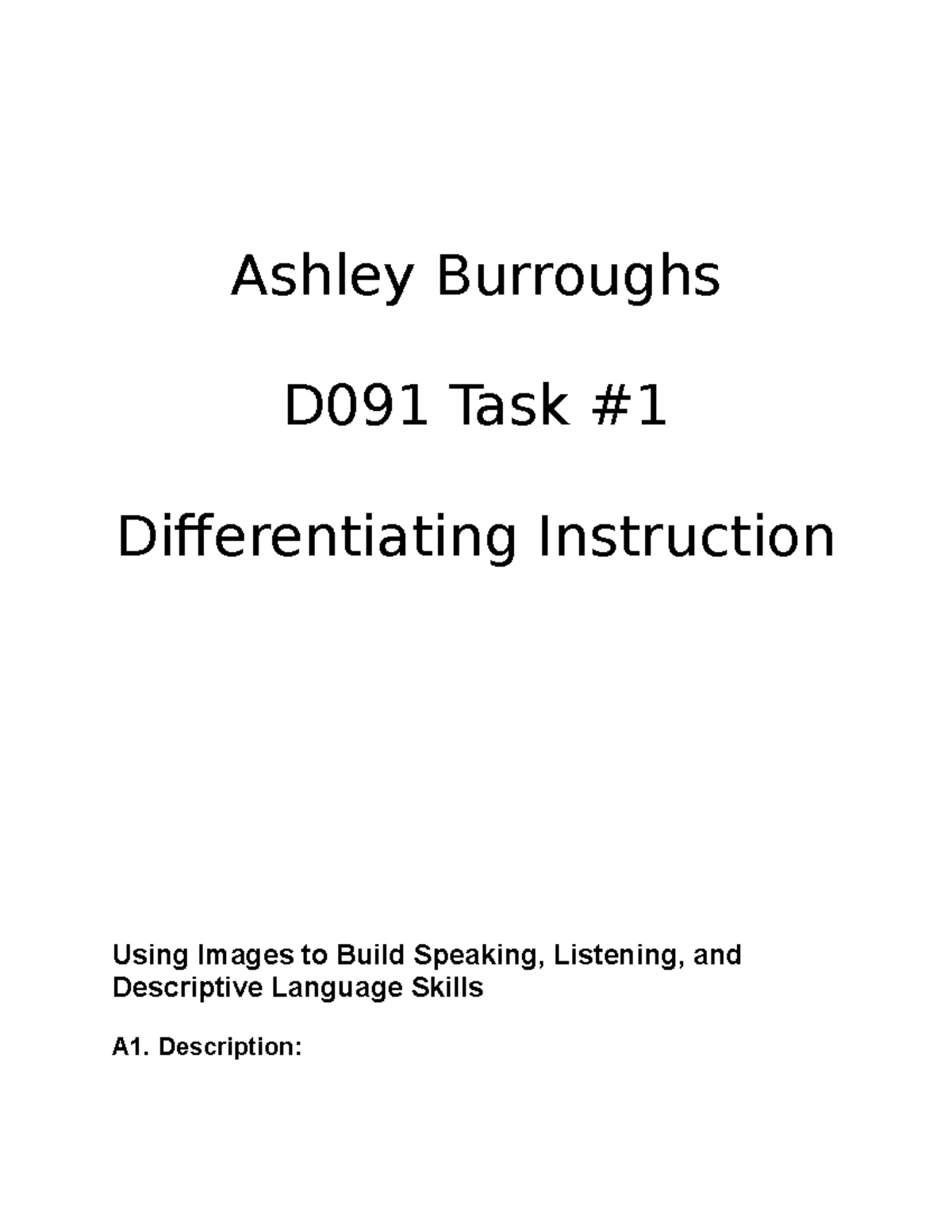 D091 Task 1 - passed - Ashley Burroughs D091 Task Differentiating ...