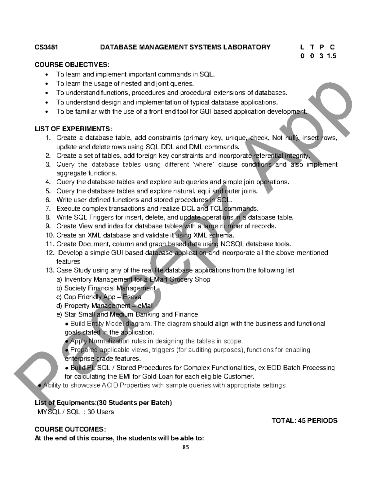 CS3481 Syllabus - 85 CS3481 DATABASE MANAGEMENT SYSTEMS LABORATORY L T ...