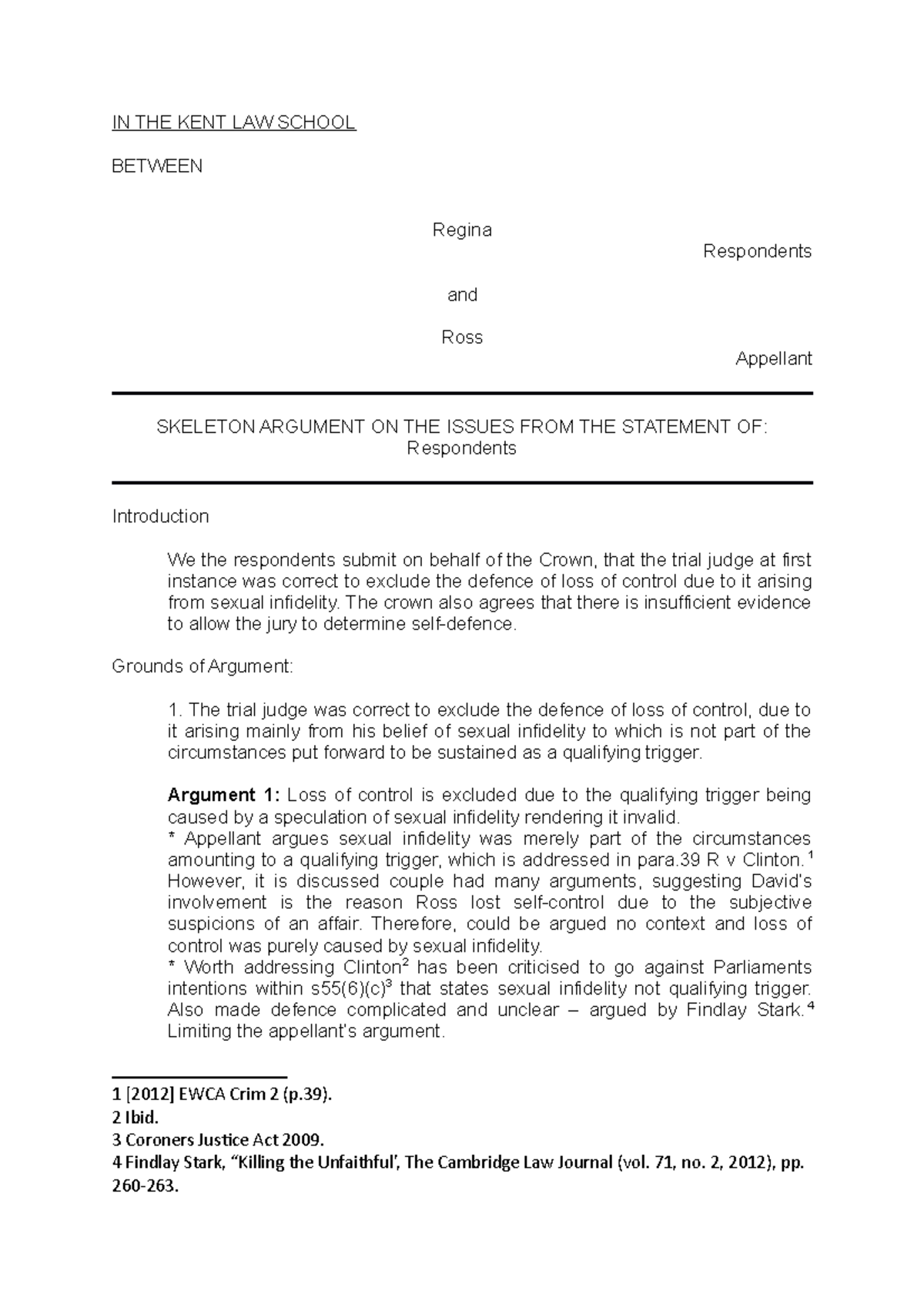 Respondent skeleton argument IN THE KENT LAW SCHOOL BETWEEN Regina