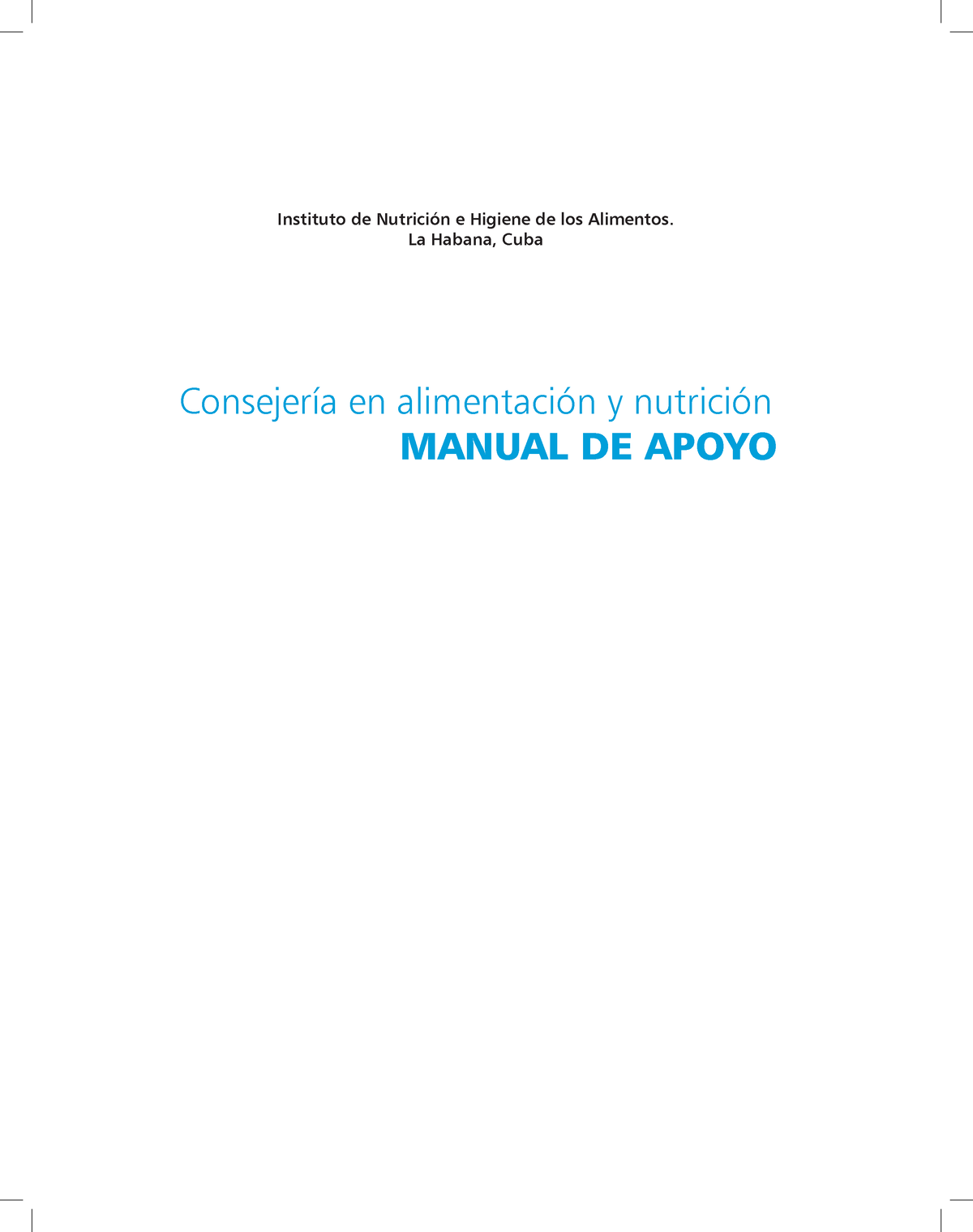 Consejeria En Alimentacion Y Nutricion Instituto De Nutrición E Higiene De Los Alimentos La 0013