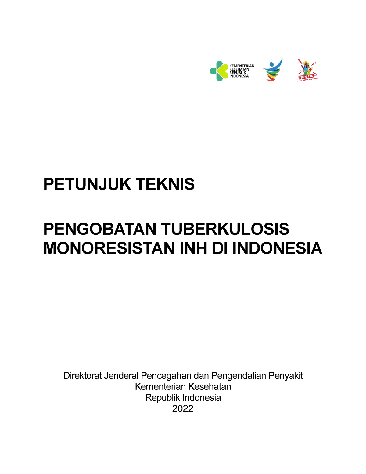 BUKU Petunjuk Teknis TBC Monoresistan INH DI Indonesia - PETUNJUK ...