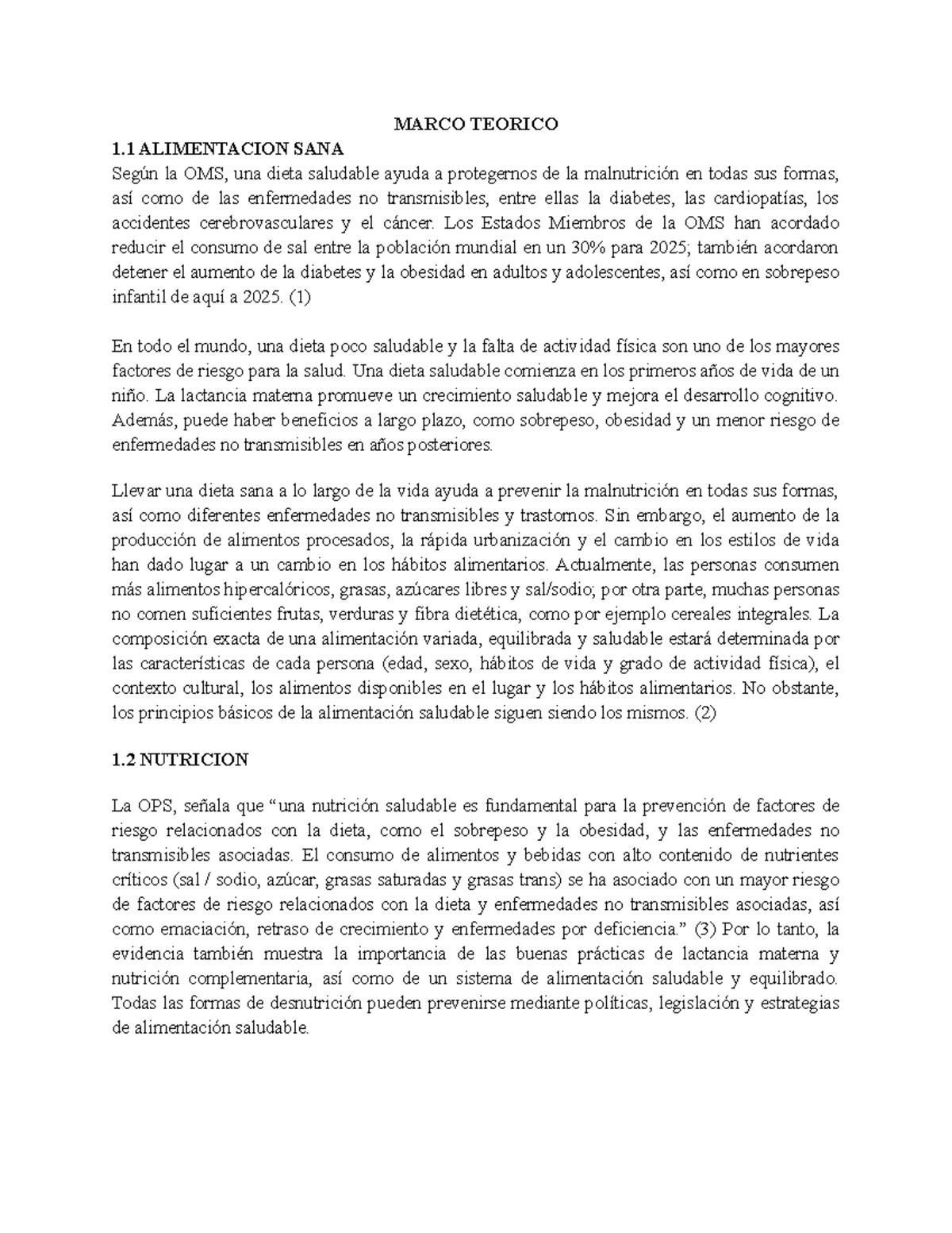 Marco Teorico Sofia MARCO TEORICO 1 ALIMENTACION SANA Según la OMS, una dieta saludable ayuda