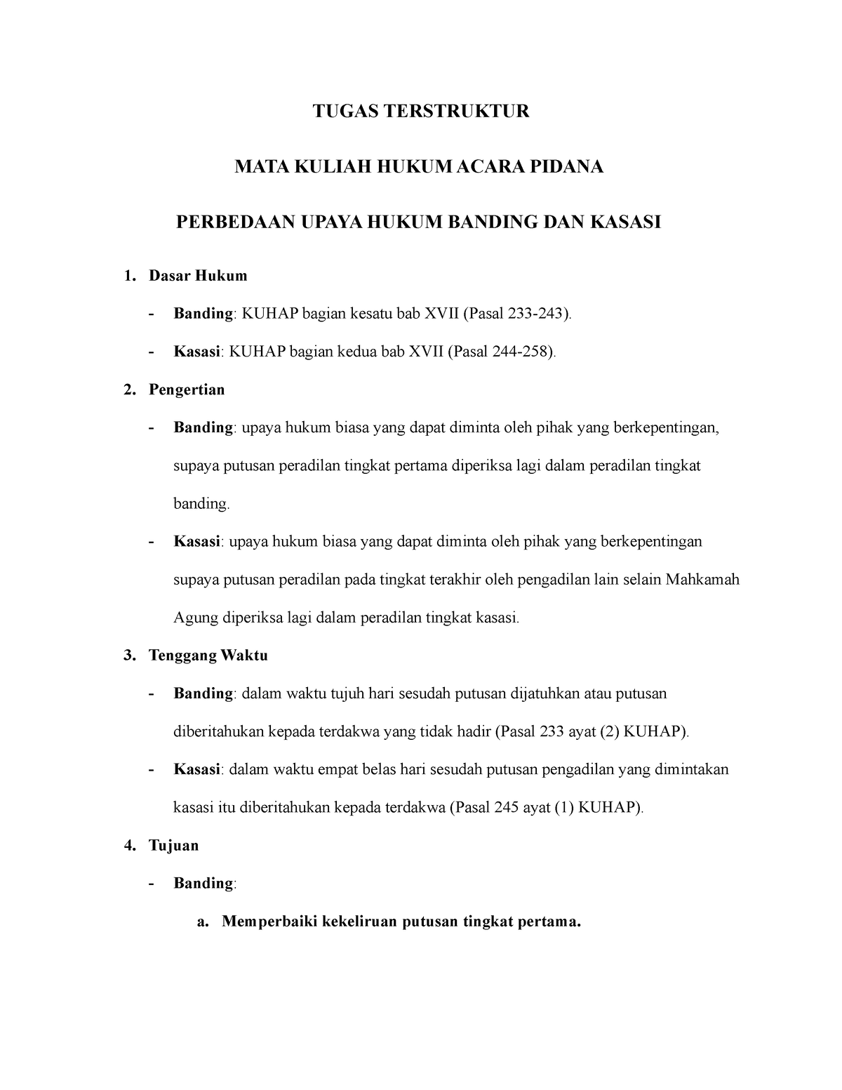 Tugas Hukum Acara Pidana - Perbedaan Banding Dan Kasasi - TUGAS ...