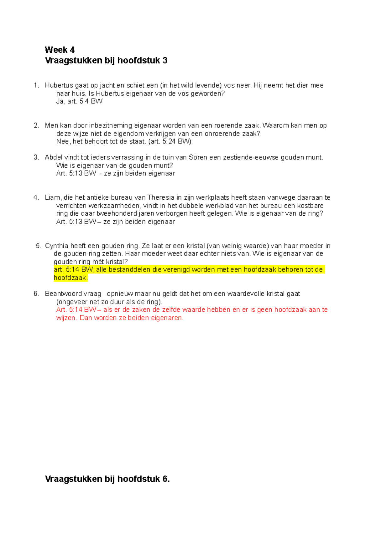 Huiswerkvragen Bij Week 4 Goederenrecht - Week 4 Vraagstukken Bij ...