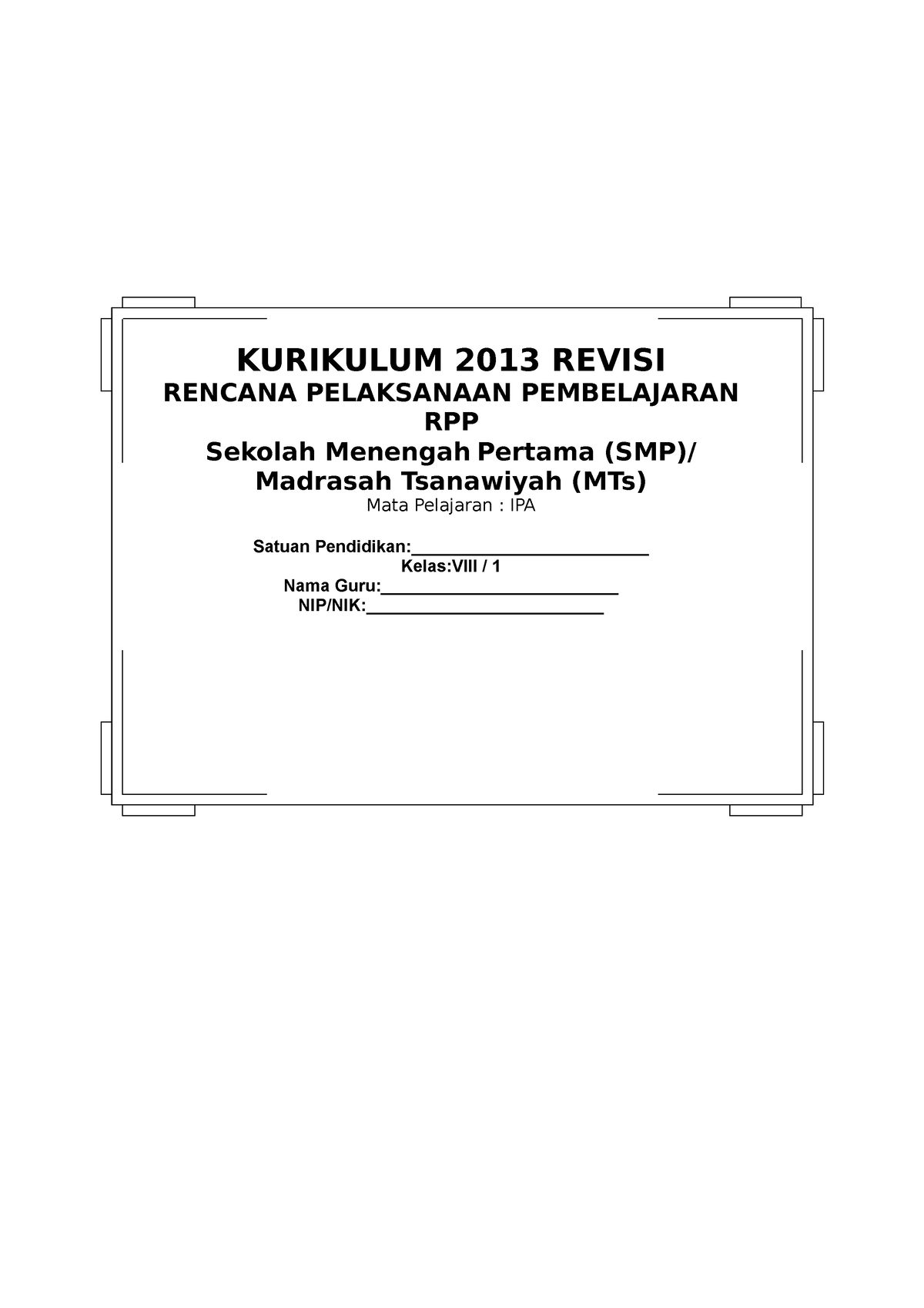 RPP IPA Kelas VIII - Rancangan Pembelajaran - KURIKULUM 2013 REVISI ...