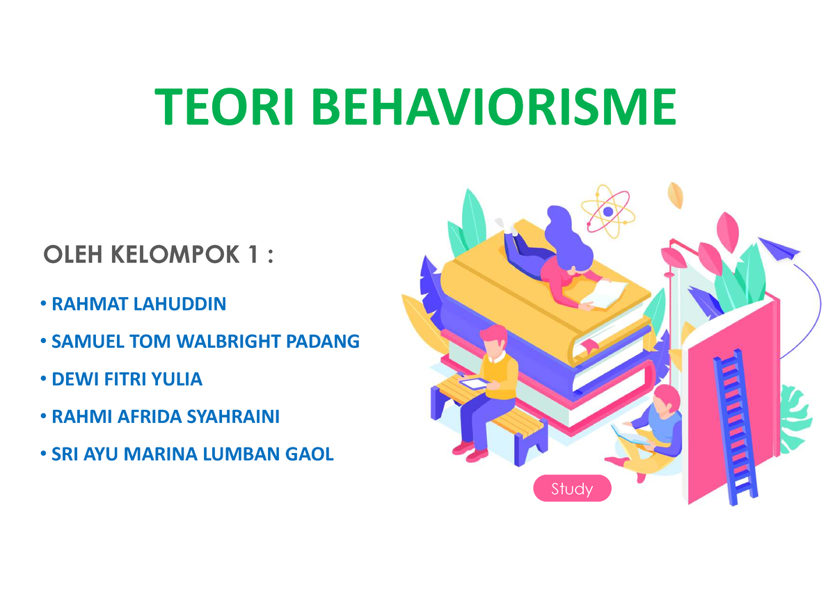 Teori Belajar Behaviorisme - OLEH KELOMPOK 1 : TEORI BEHAVIORISME ...