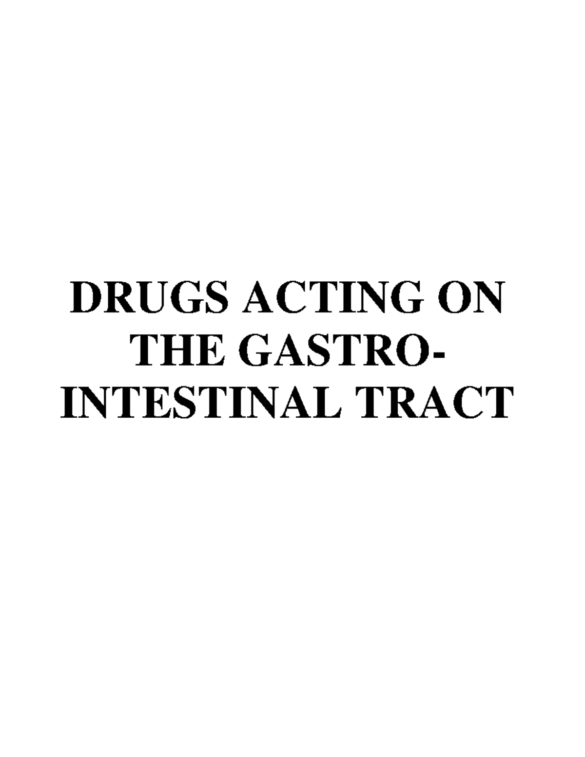 Pharmacology - Drugs Acting On The Gastrointestinal Tract - DRUGS ...