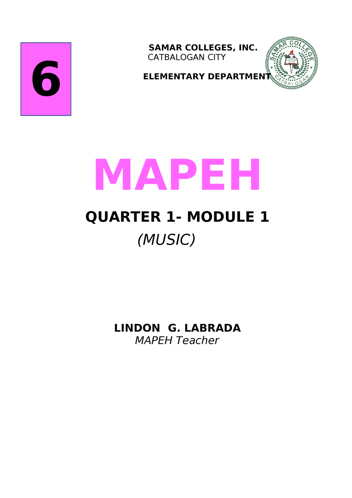 Music Q1 Module 1 Samar Colleges Inc Catbalogan City Elementary