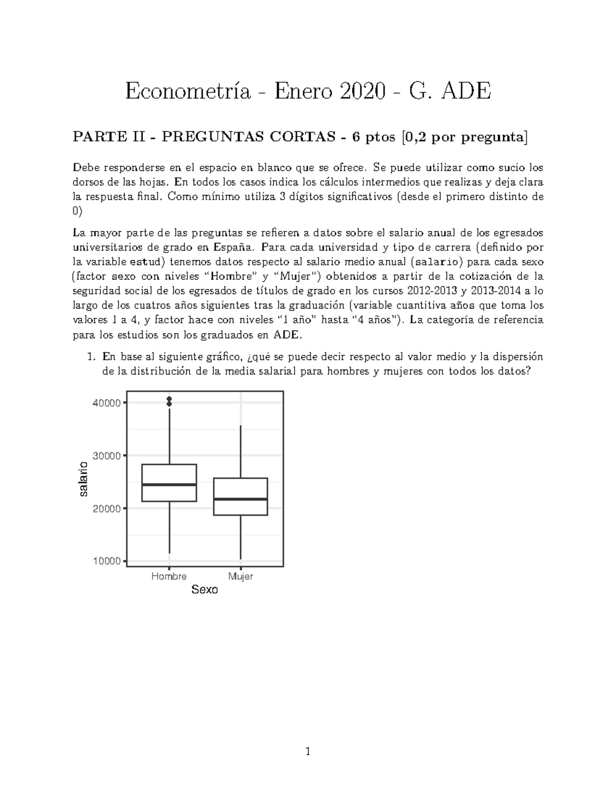 Examen FINAL Enero 2020 - Econometría - Enero 2020 - G. ADE PARTE II ...