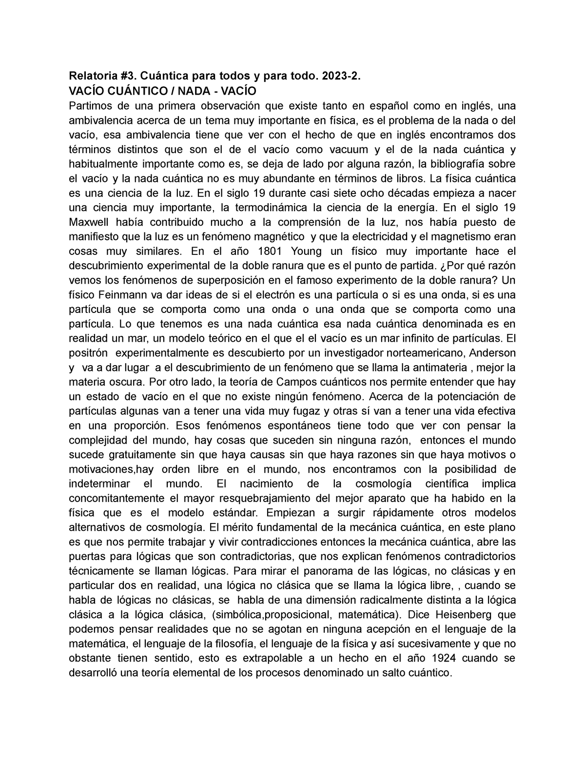 Relatoria 3 Relatoria 3 Cuántica Para Todos Y Para Todo 2023 2 VacÍo CuÁntico Nada