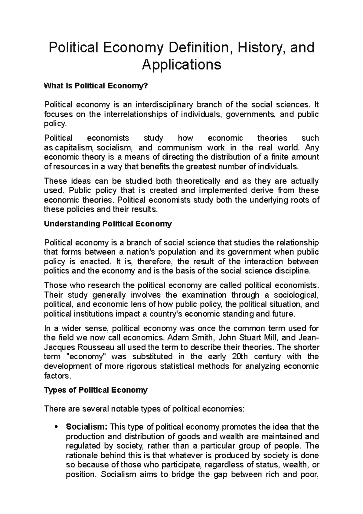 Political Economy It focuses on the interrelationships of individuals