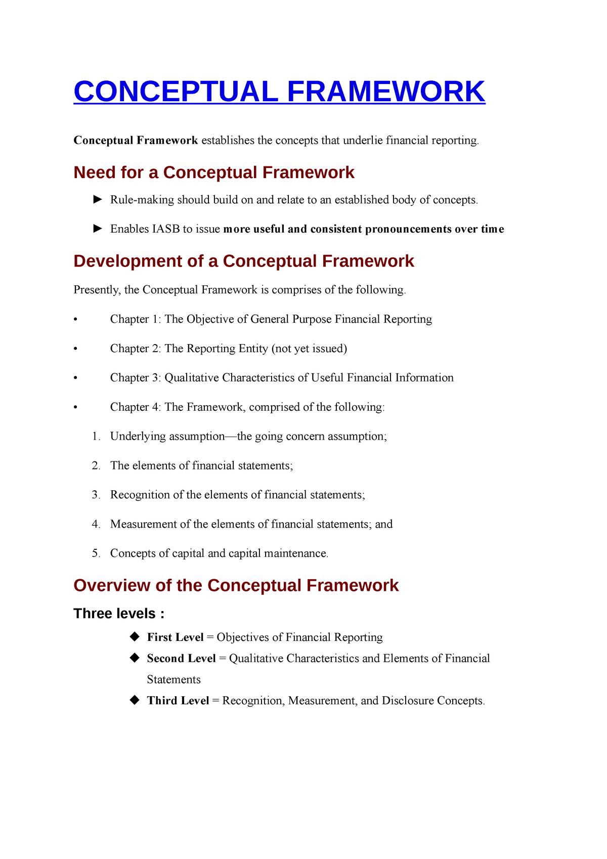 Conceptual Framework - Need for a Conceptual Framework should build on