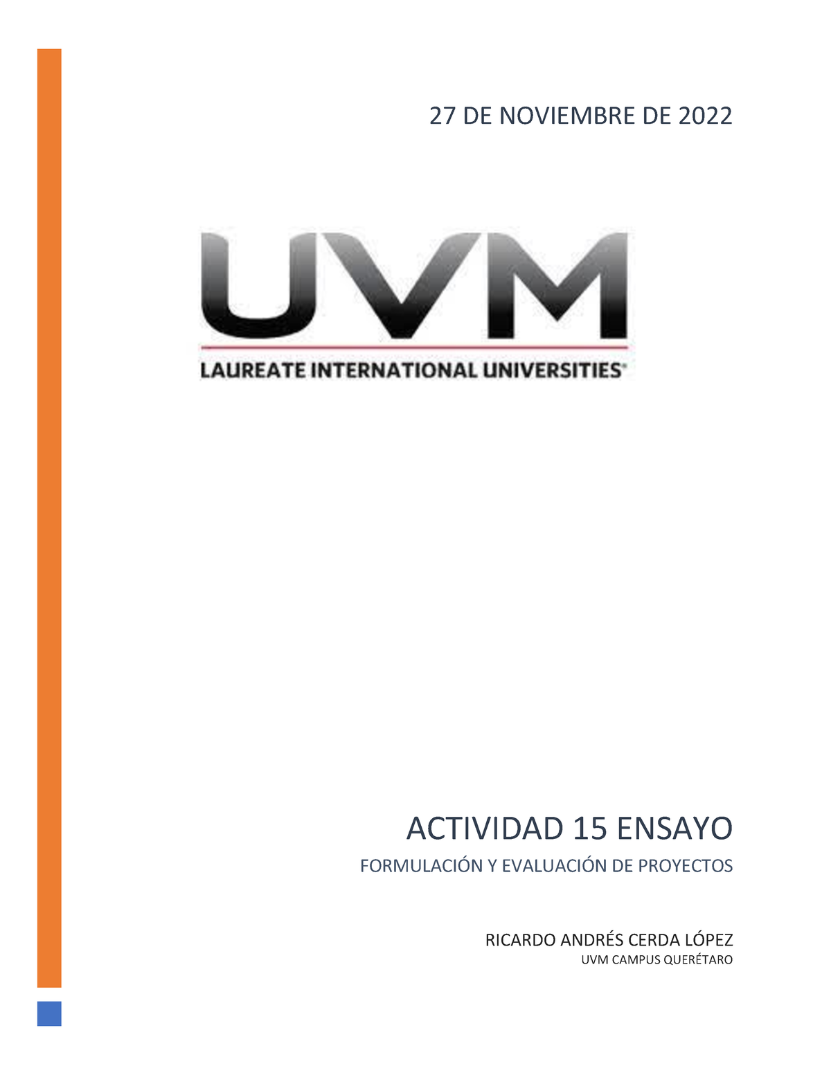 AC15 RACL - Actividad 15 - ACTIVIDAD 15 ENSAYO FORMULACI”N Y EVALUACI”N ...