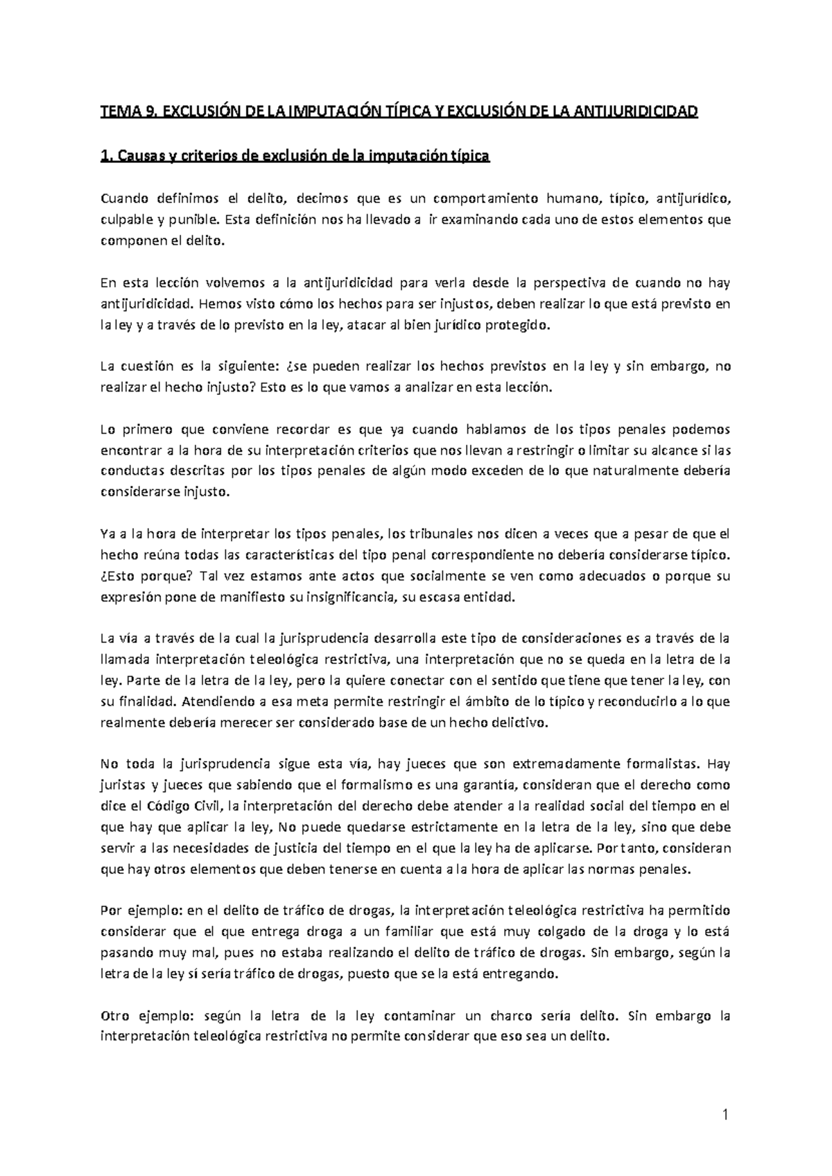 Tema 9 penal II TEMA 9. EXCLUSIÓN DE LA IMPUTACIÓN TÍPICA Y EXCLUSIÓN DE LA ANTIJURIDICIDAD 1 Tema 9 penal II TEMA 9. EXCLUSIÓN DE LA IMPUTACIÓN TÍPICA Y EXCLUSIÓN DE LA ANTIJURIDICIDAD 1