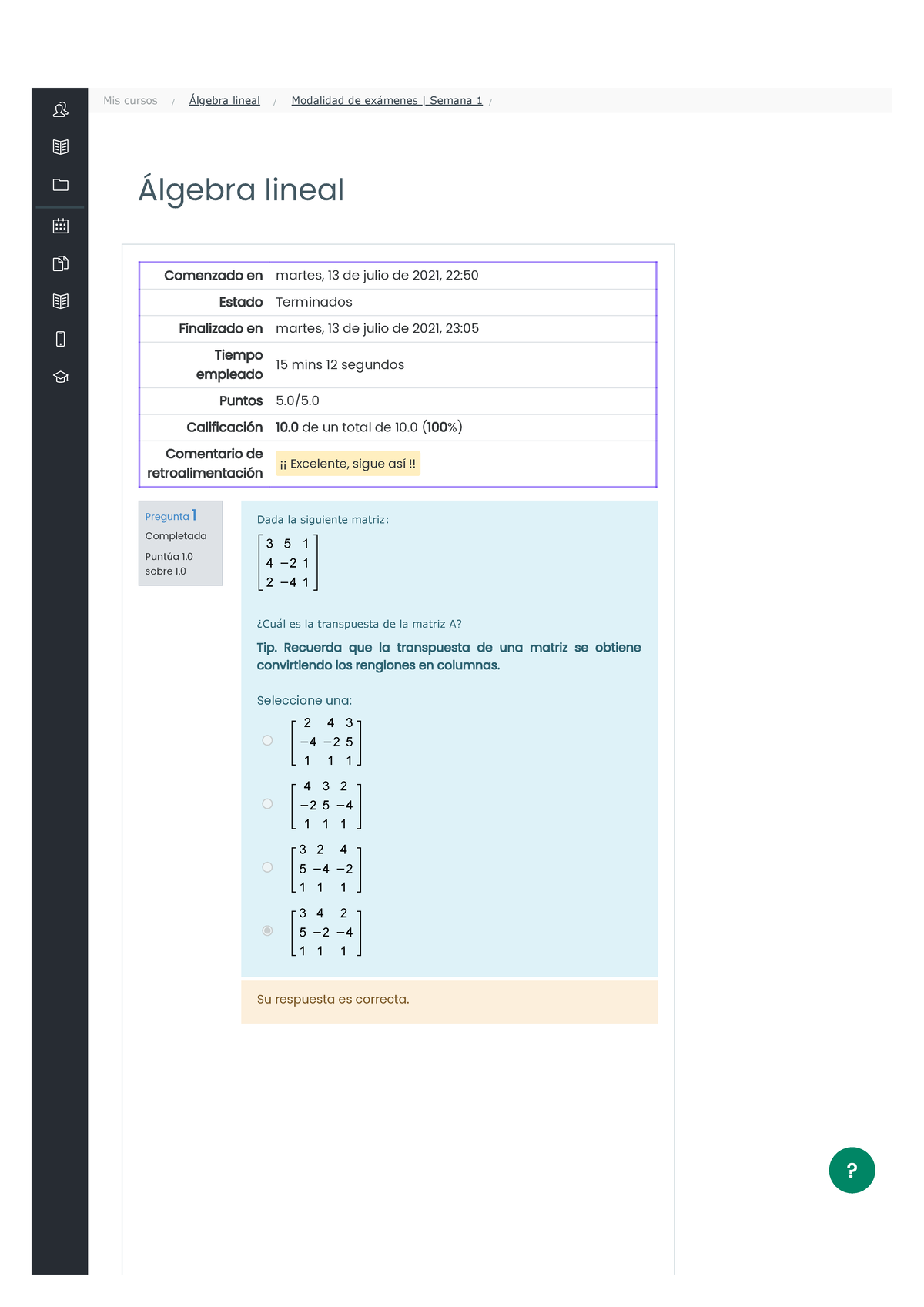 Exámen Semana 1 Revisión Del Intento - Álgebra Lineal Pregunta 1 ...