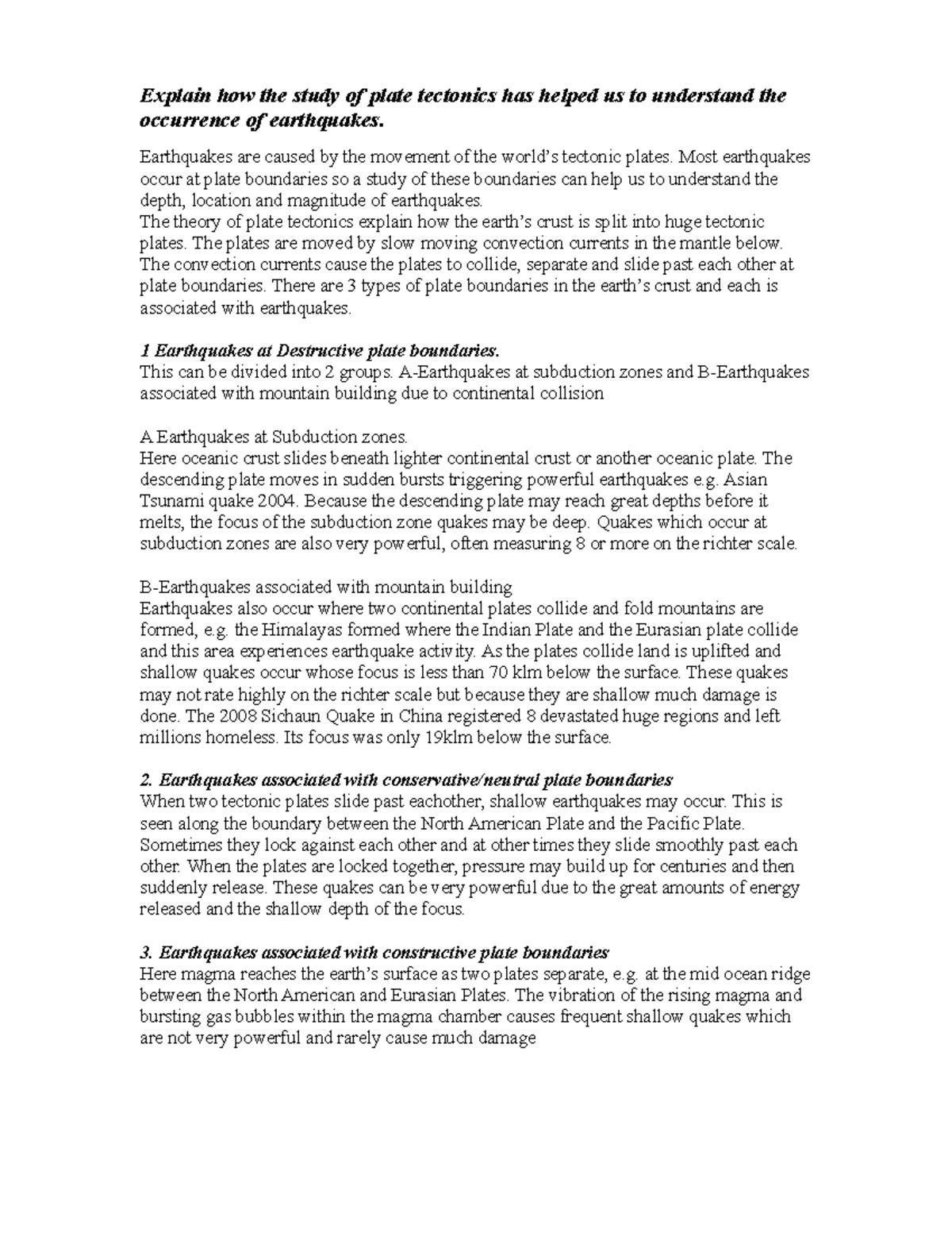Plate tectonics earthquakes - Explain how the study of plate tectonics ...