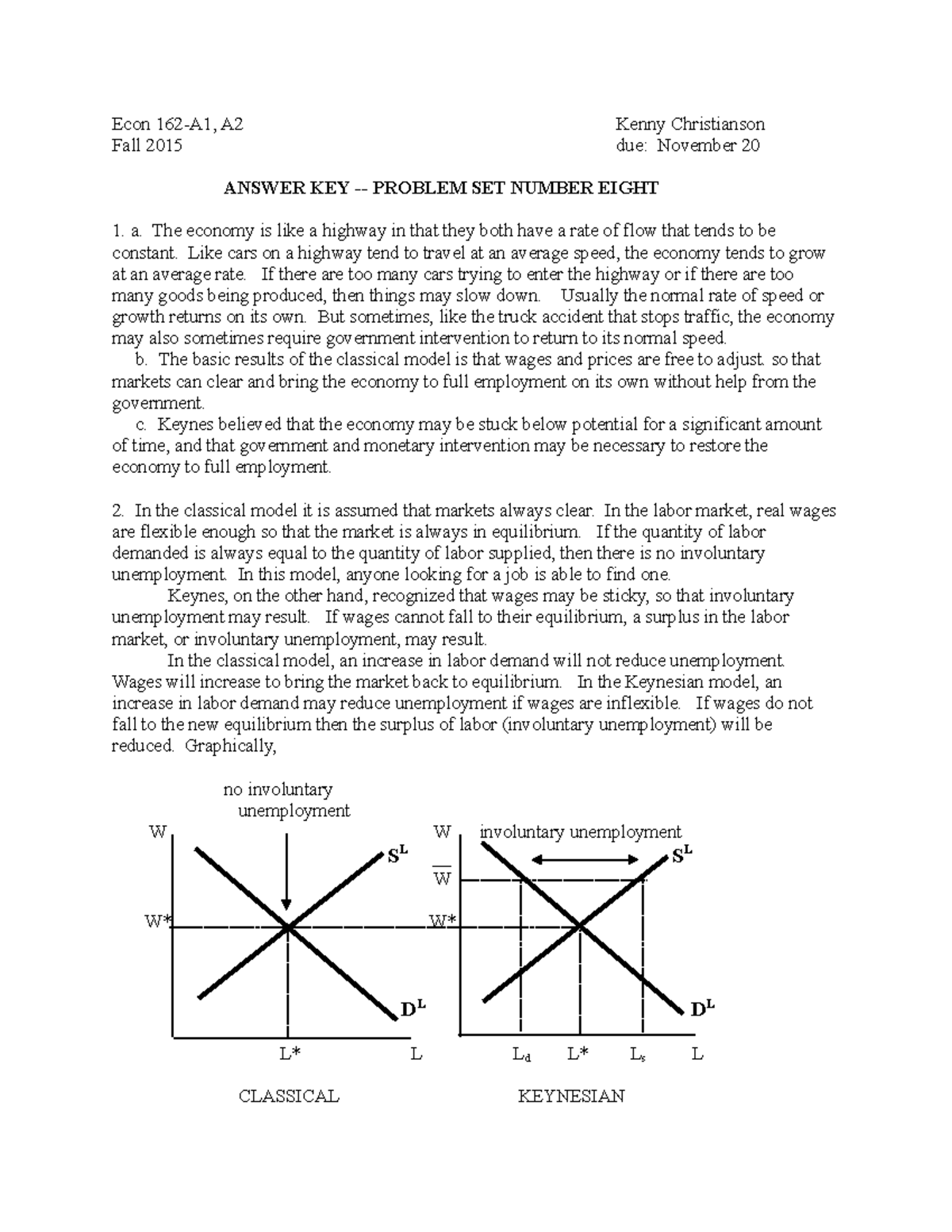 Problem Set 8 Answers - Econ 162-A1, A2 Kenny Christianson Fall 2015 ...