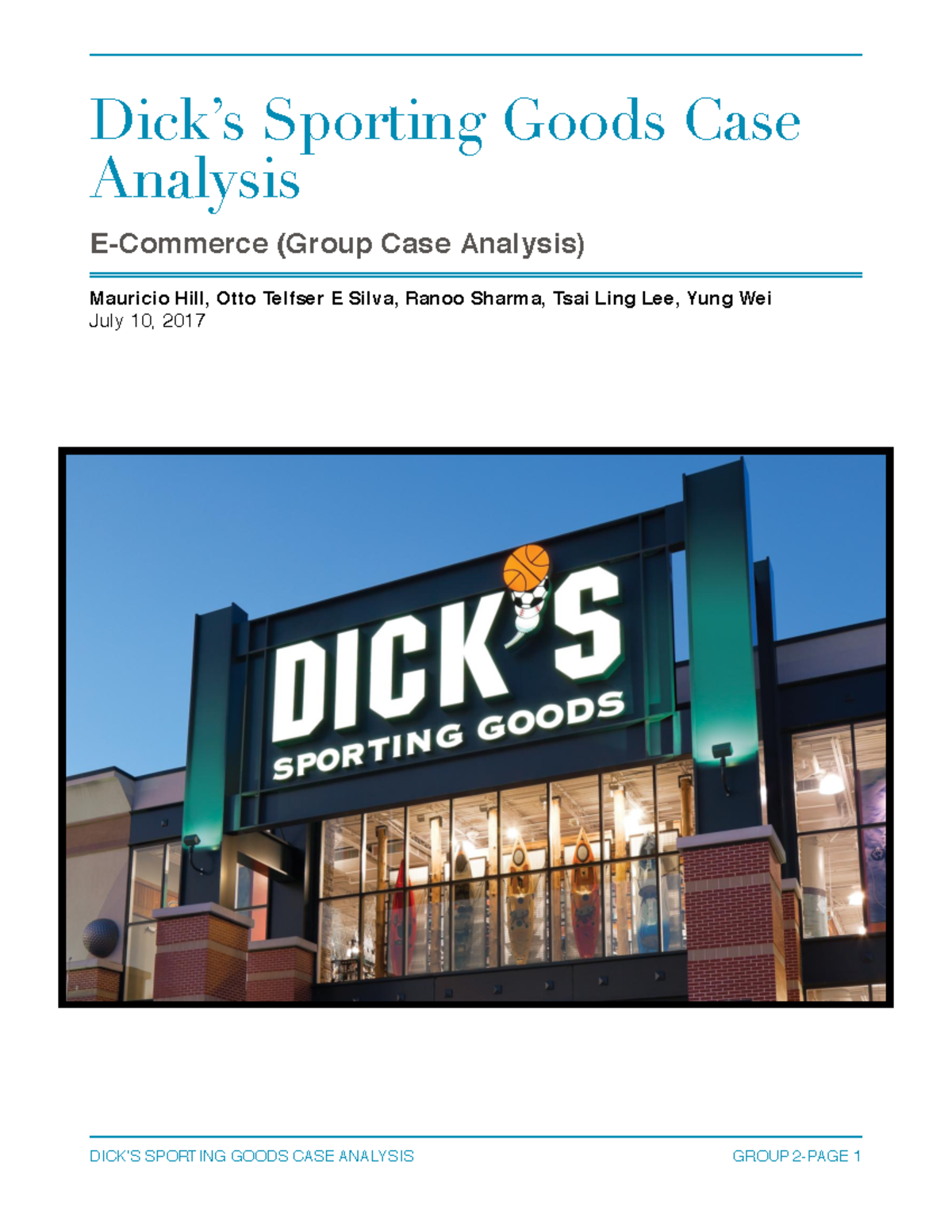 Dicks Sporting Goods - Sporting Goods Case Analysis (Group Case