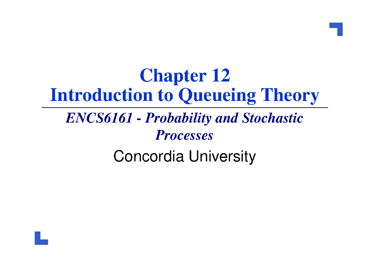 Introduction To Queueing Theory - Chapter 12 Introduction To Queueing ...