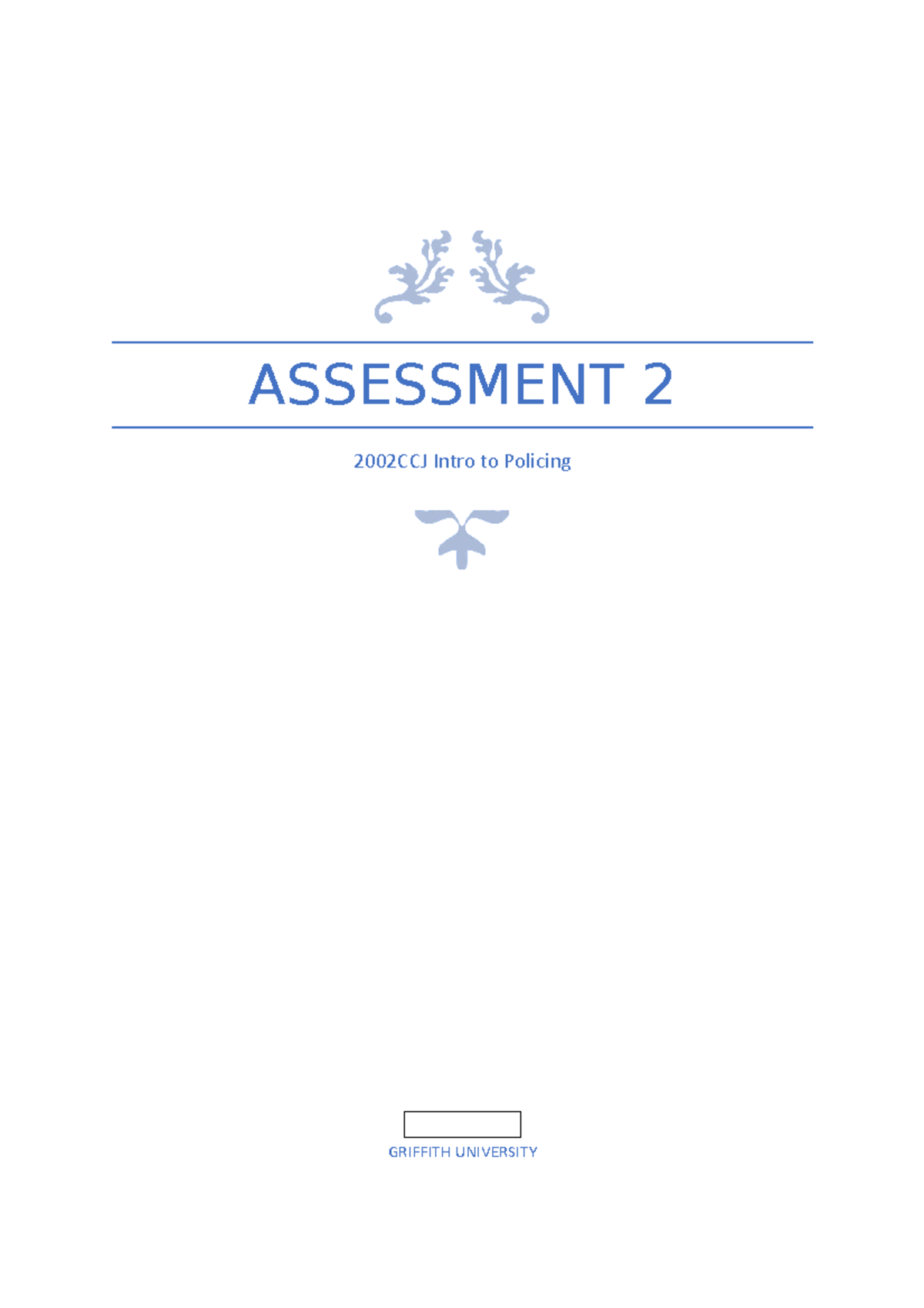 2002 CCj intro to Policing Assignment 2 - ASSESSMENT 2 2002CCJ Intro to ...