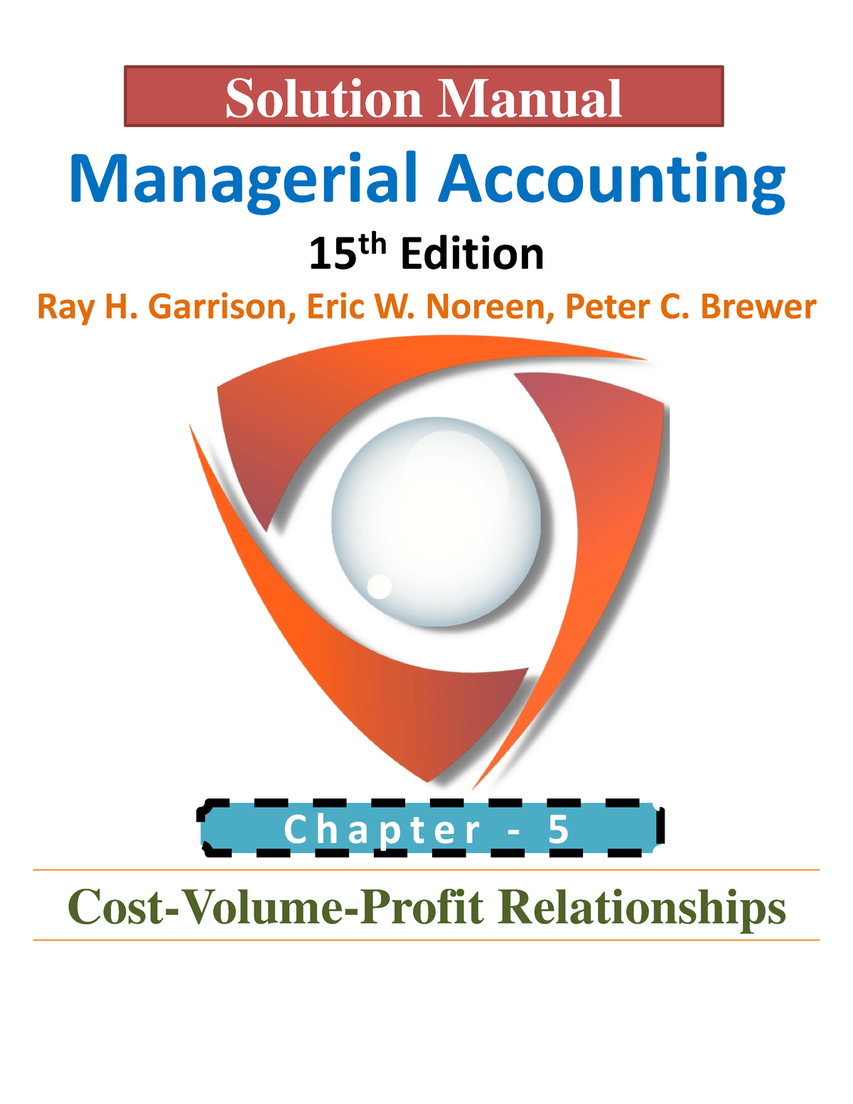 Managerial Accounting 15 Th Edition Solu - Managerial Accounting 15 Th ...