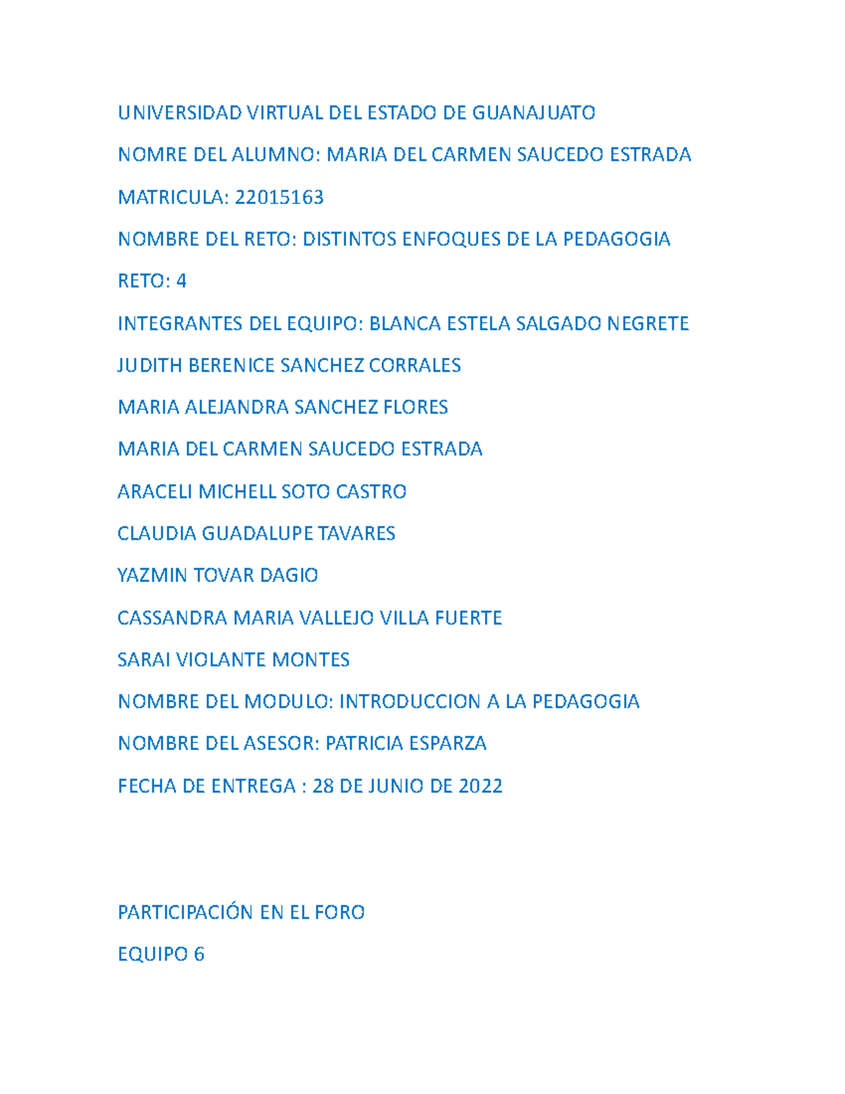 Reto 4} ideas de freire UNIVERSIDAD VIRTUAL DEL ESTADO DE