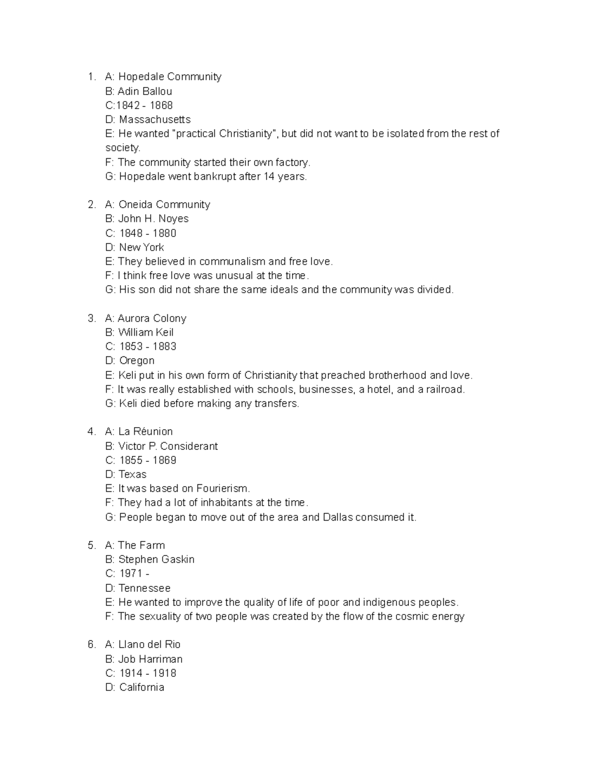 Utopian Communities It was work A Hopedale Community B Adin