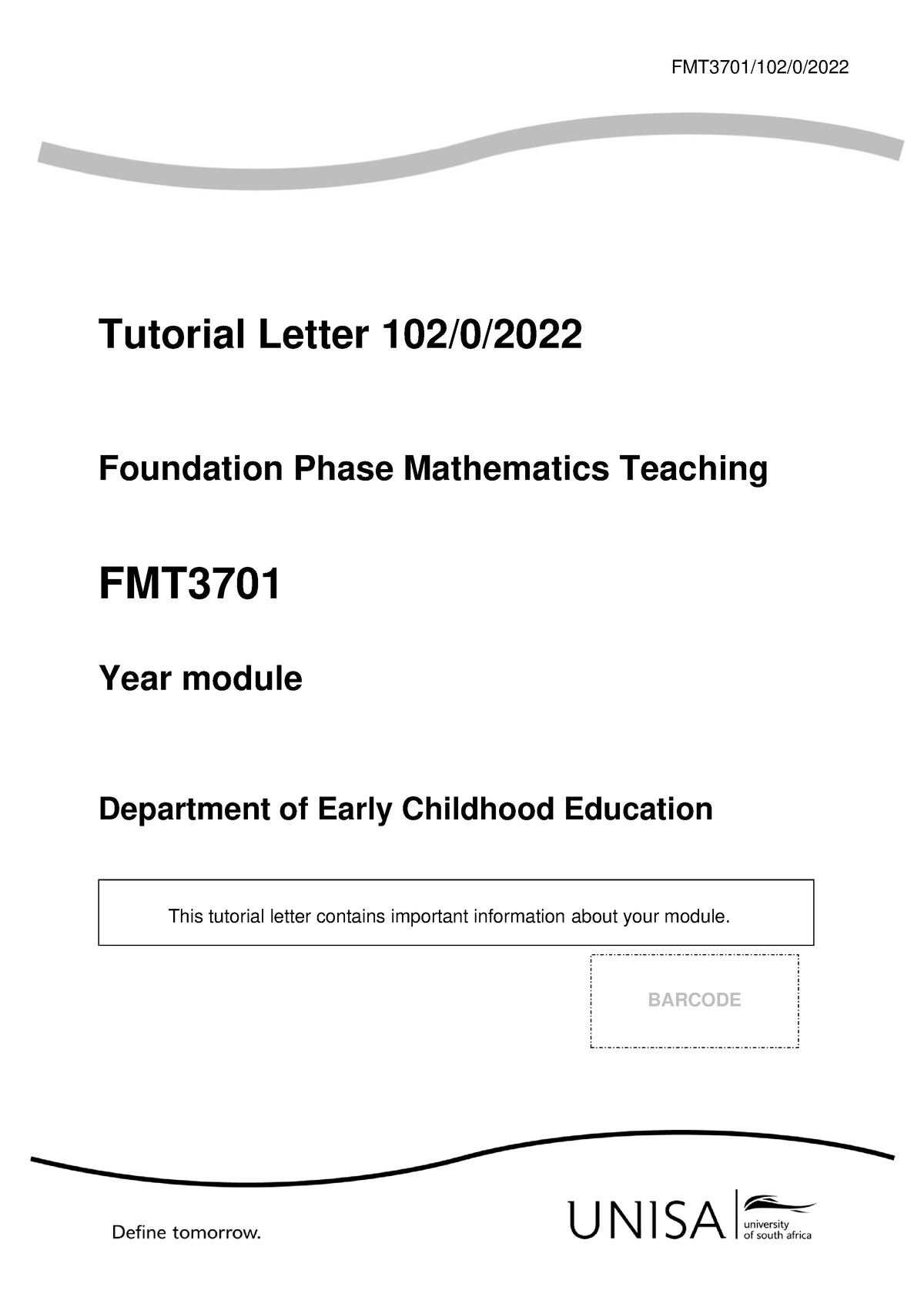 102 2022 0 B - Tutorials - FMT3701/102/0/ Tutorial Letter 102/0 ...