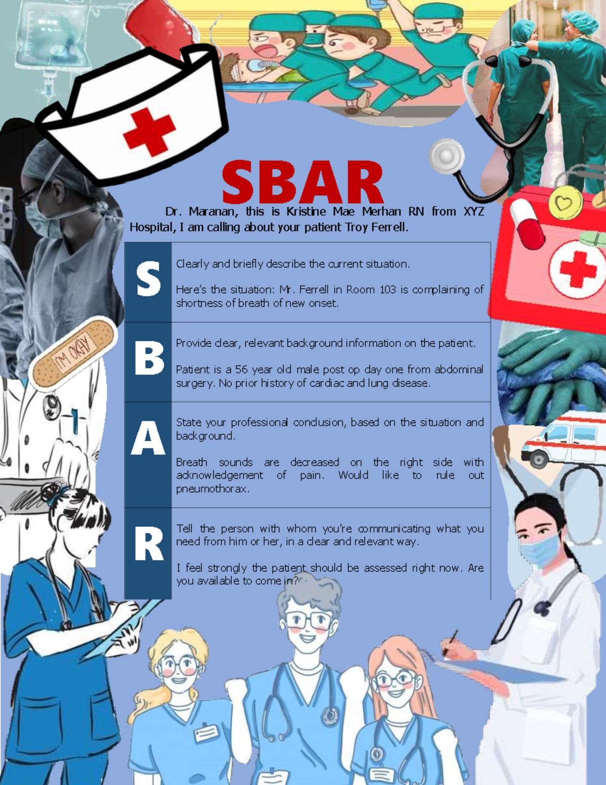 Merhan, Kristine Mae M. (SBAR) - SBAR Dr. Maranan, this is Kristine Mae ...