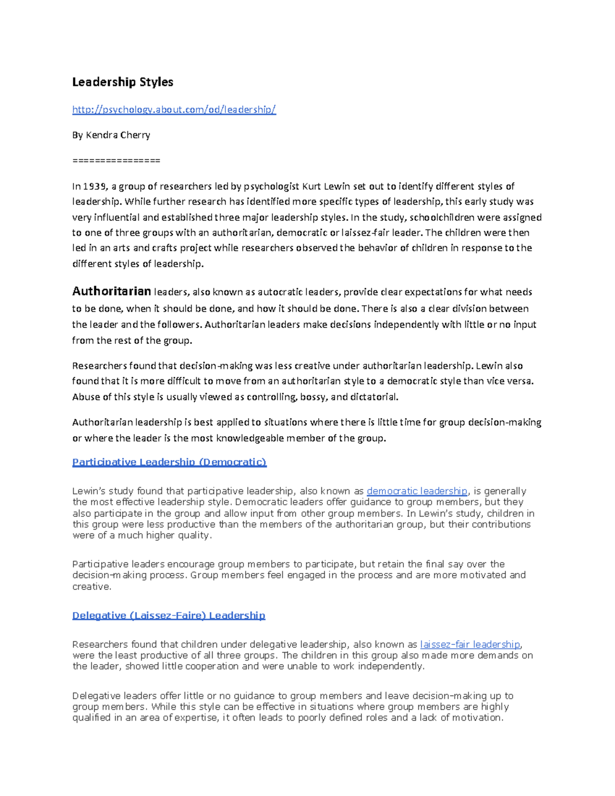 2 Leadership Styles Leadership Styles psychology.about/od/leadership