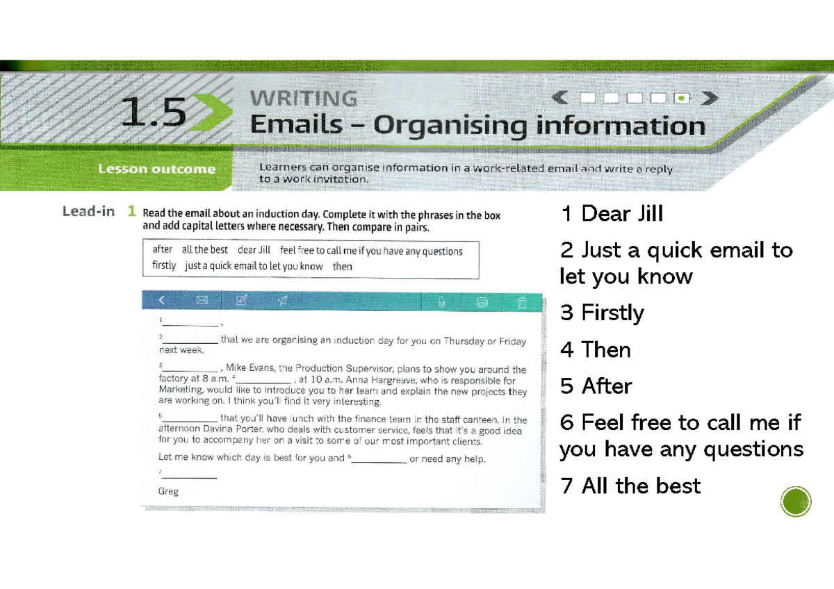 Subunit 1.5 - Emails Organising Information - 1 Dear Jill2 Just a quick ...