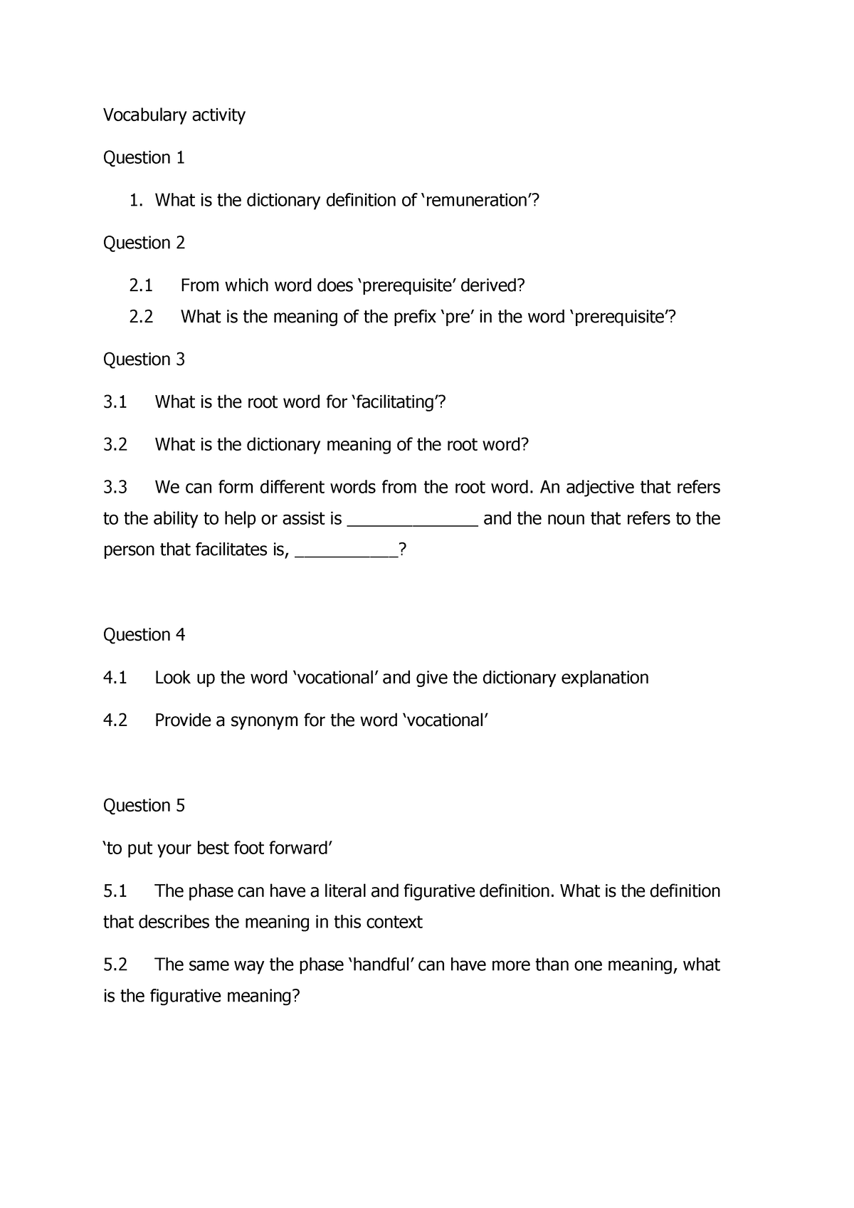 ALDE 111 Vocabulary Activity - Vocabulary activity Question 1 1. What ...