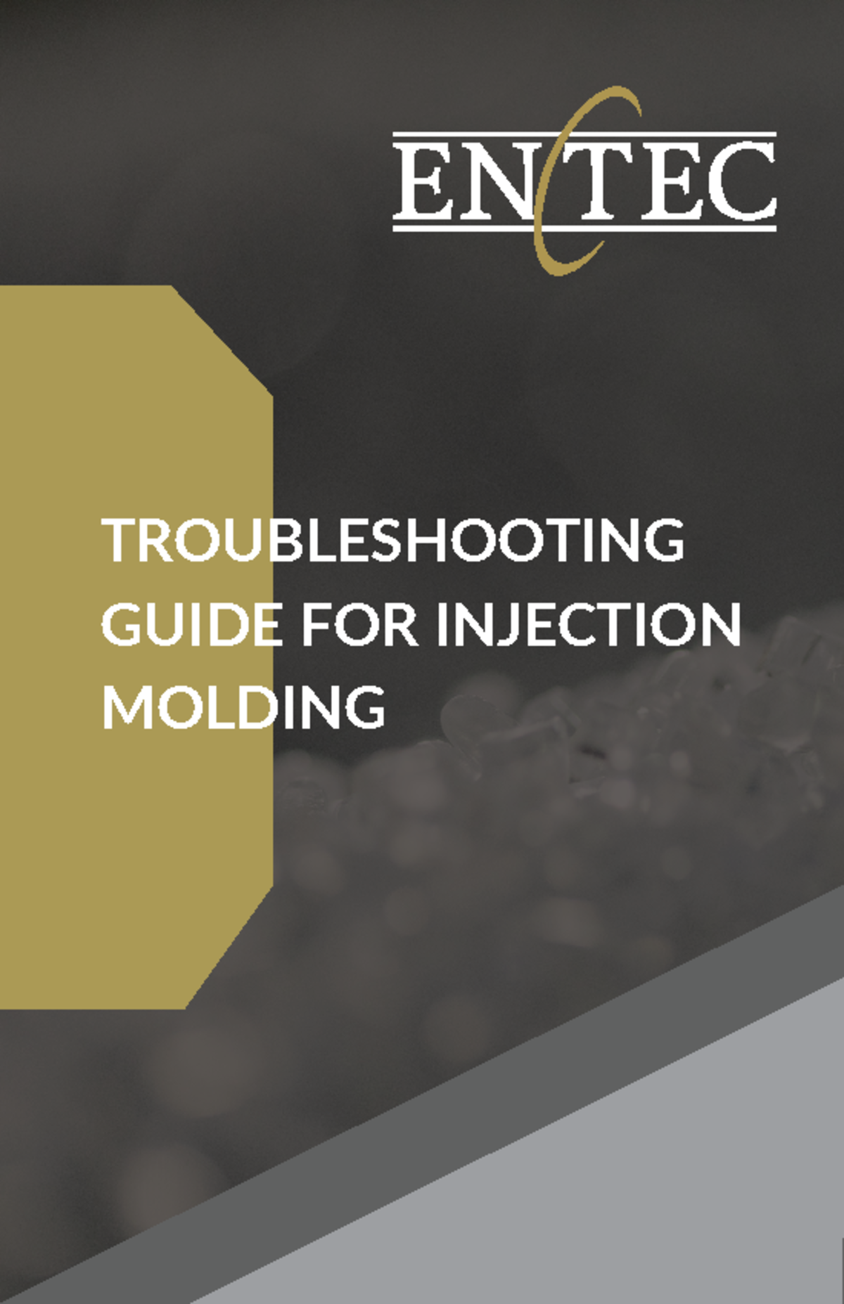 Troubleshooting Guide For Injection Molding - TROUBLESHOOTING GUIDE FOR ...