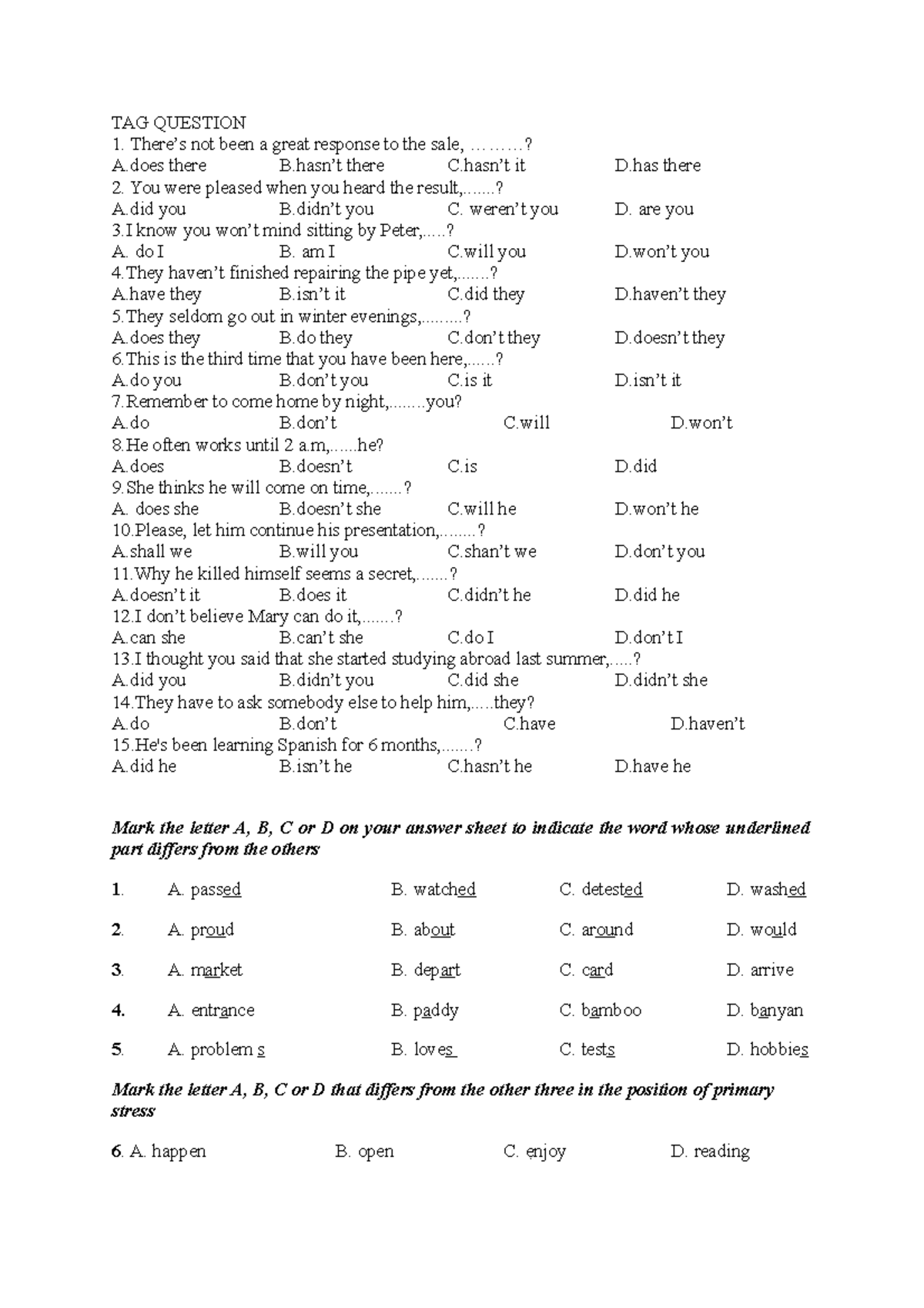 ÔN TẬP 29 05 2022 - none - TAG QUESTION There’s not been a great ...