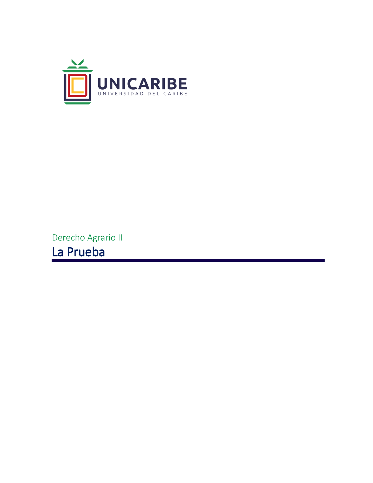 Unidad 2. Recurso 1. La Prueba. - Derecho Agrario II La Prueba ...