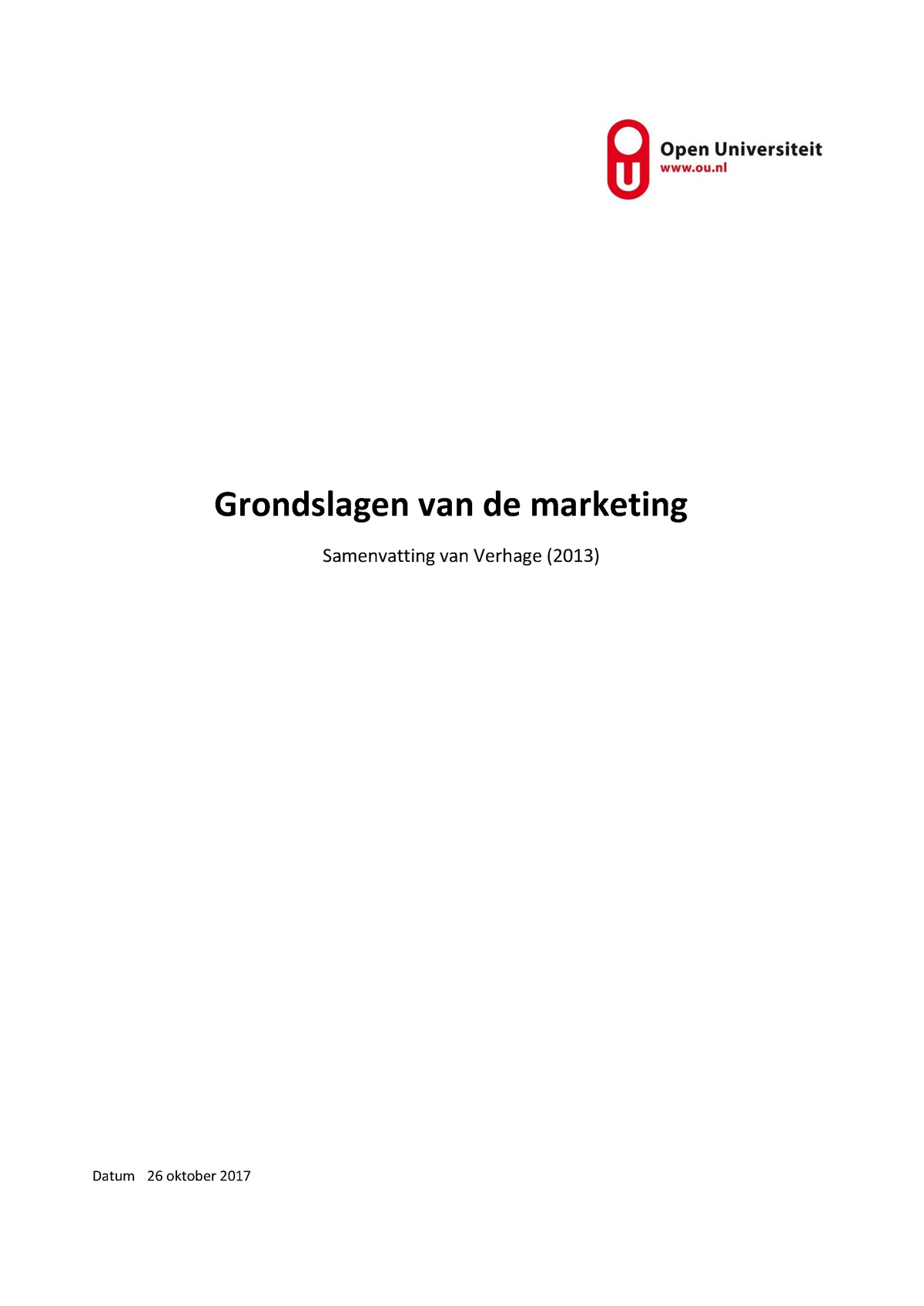 Samenvatting Grondslagen Van De Marketing, Hoofdstuk 1-12 - Grondslagen ...