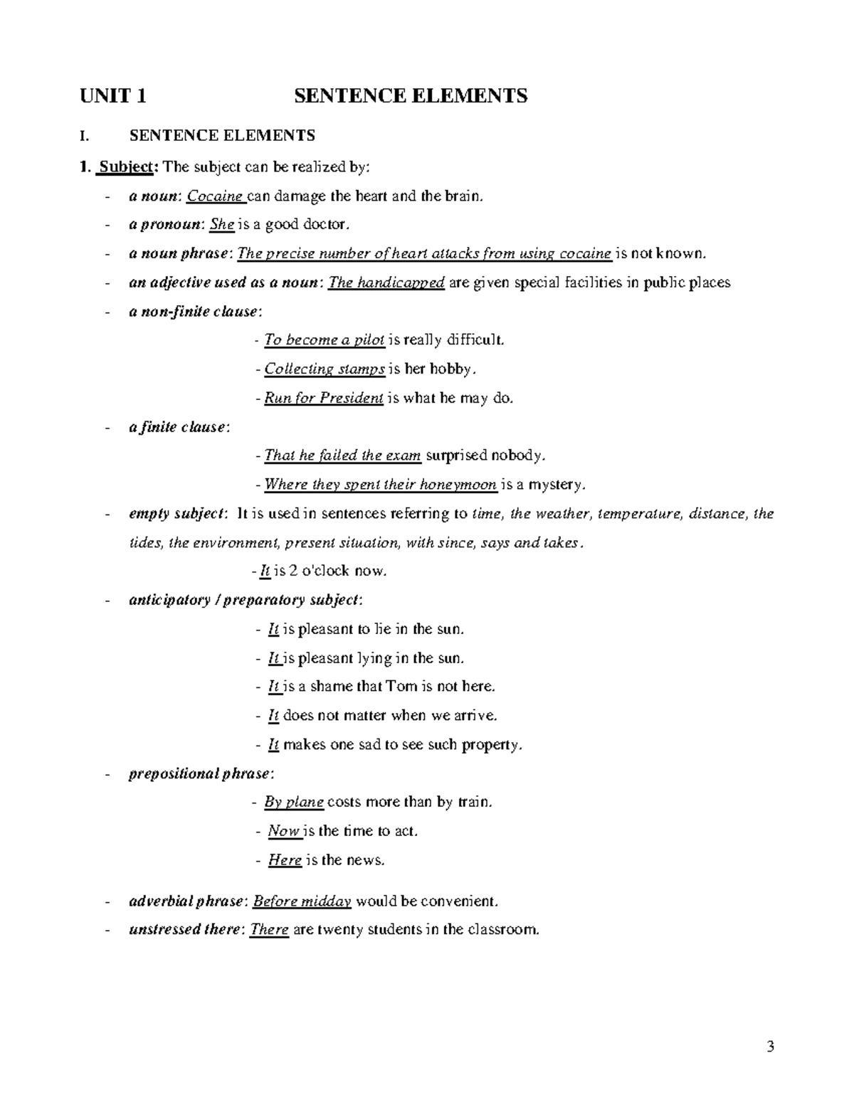 Sentence elements Handout UNIT 1 SENTENCE ELEMENTS I. [[ SENTENCE