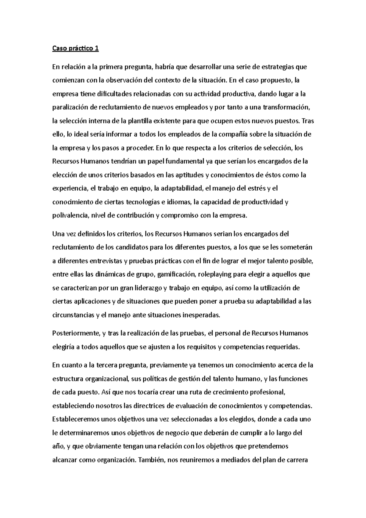 Gestión ciclo capital humano - Caso práctico 1 En relación a la primera ...