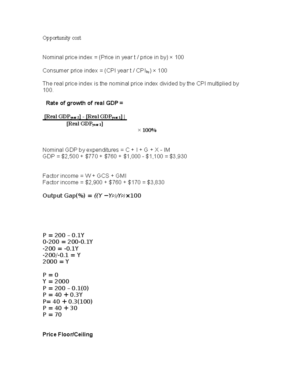 Economics notes Opportunity cost Nominal price index = (Price in year