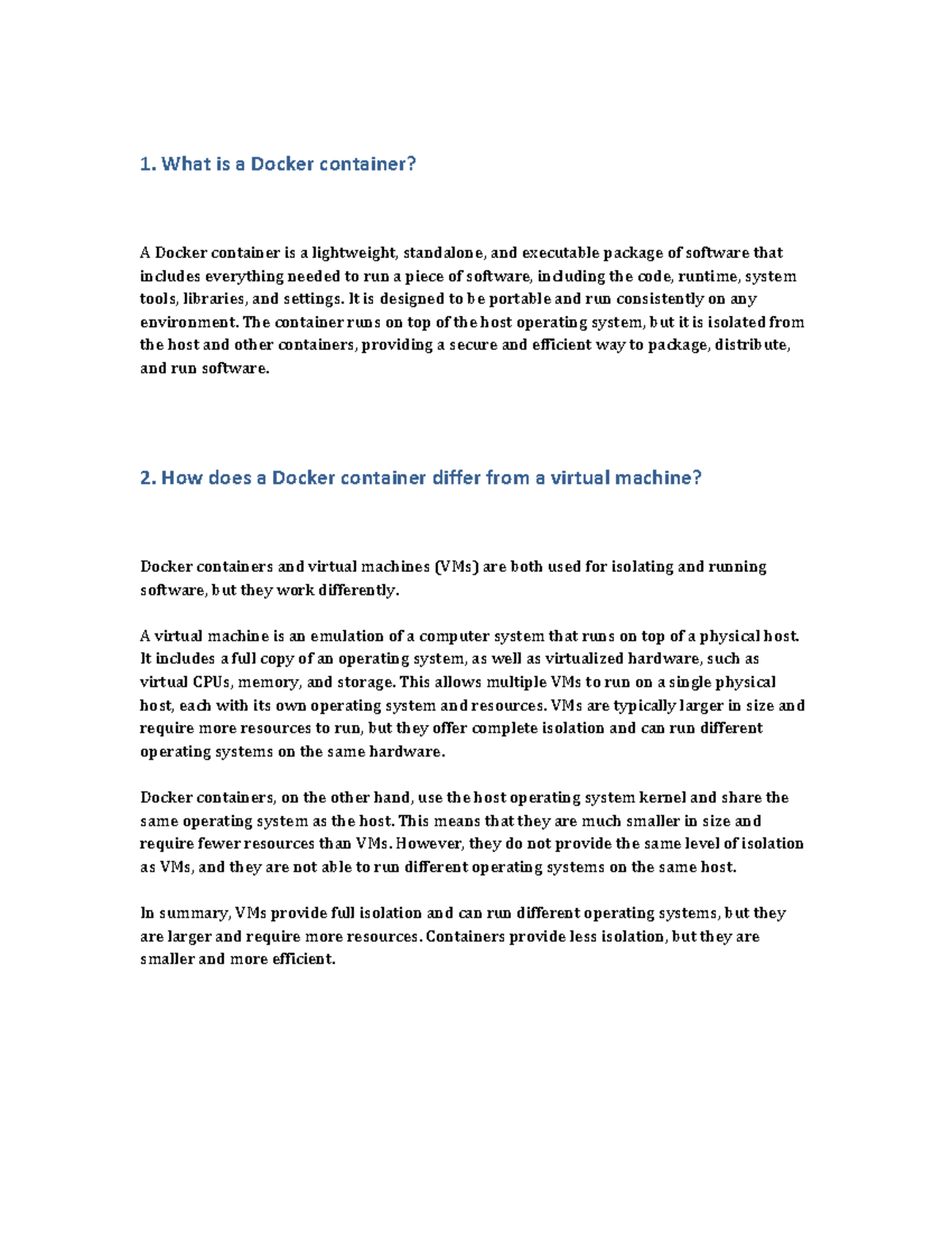 Docker containers 1 - 1. What is a Docker container? A Docker container ...