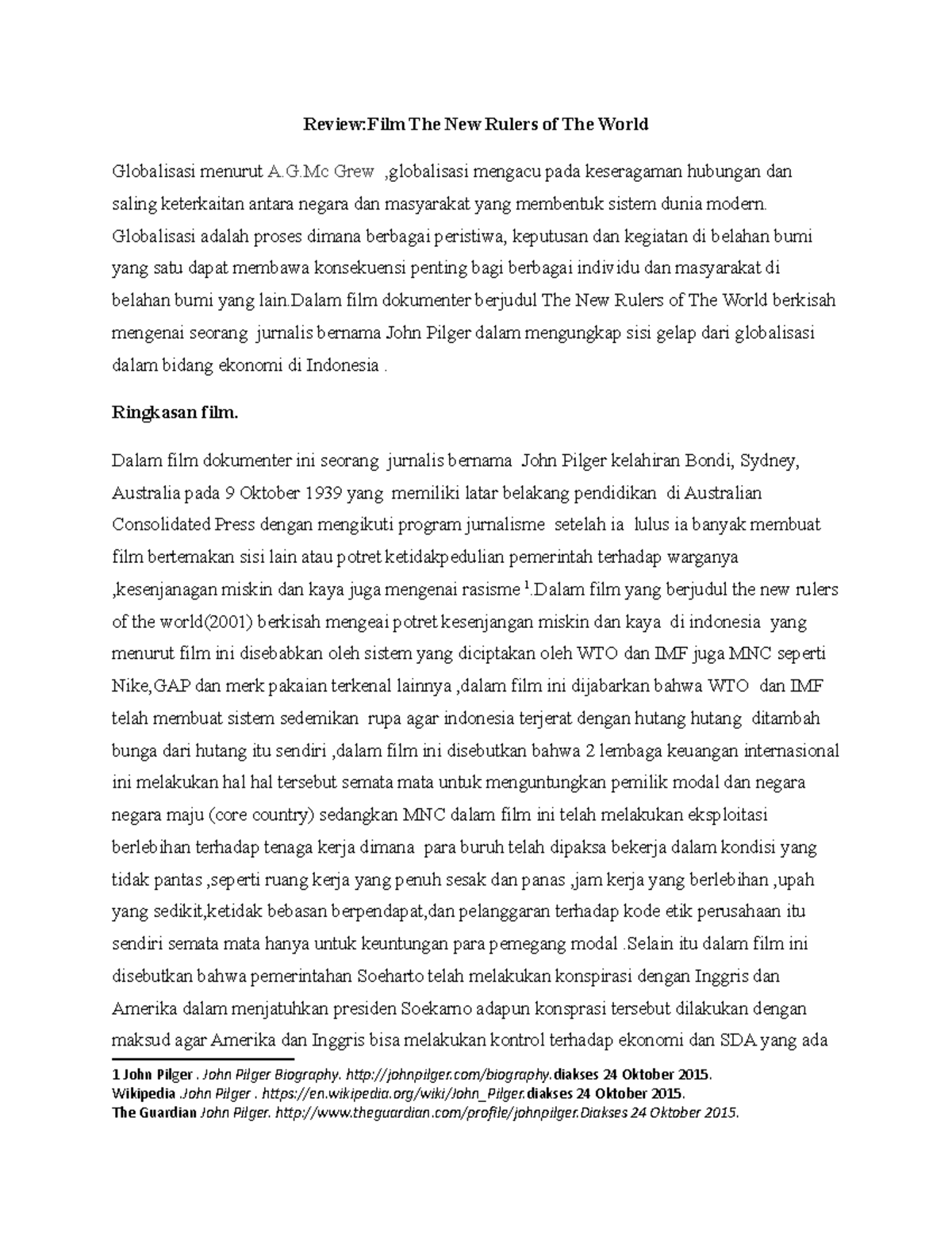 Review ReviewFilm The New Rulers of The World Globalisasi menurut A