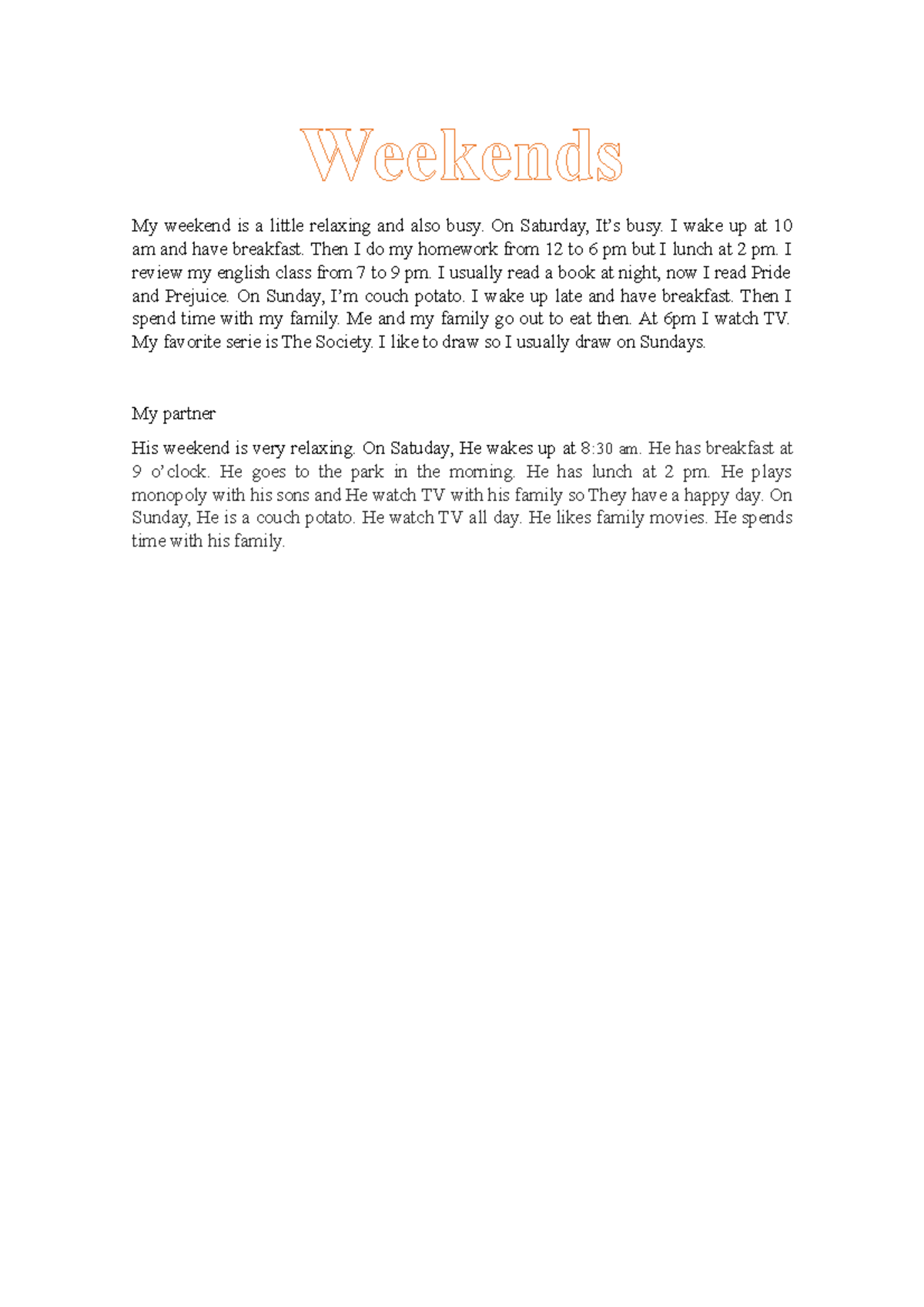 Weekends - something that I needed to share with us. - Weekends My ...