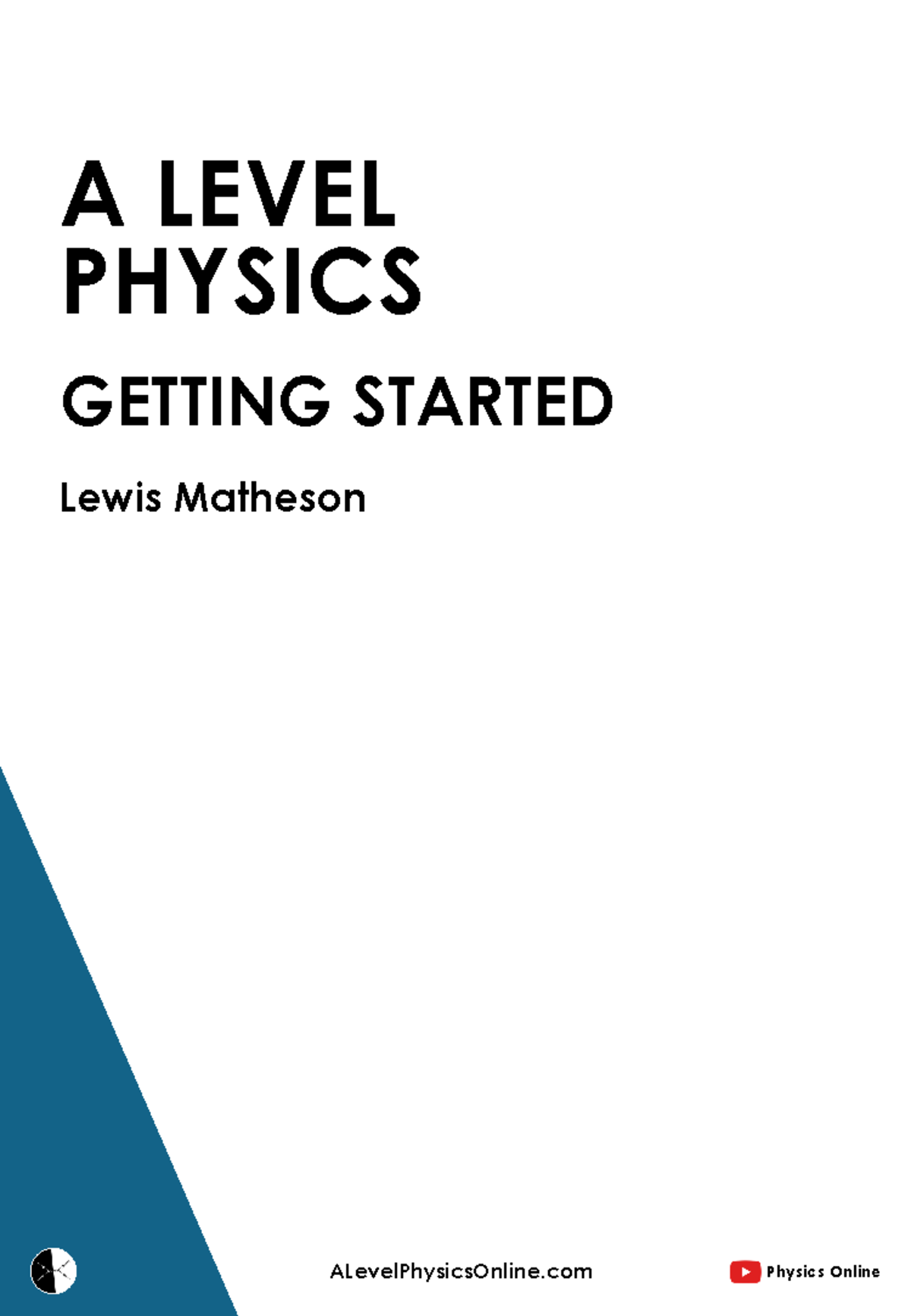 Starting A Level Physics - Lewis Matheson A LEVEL PHYSICS GETTING ...