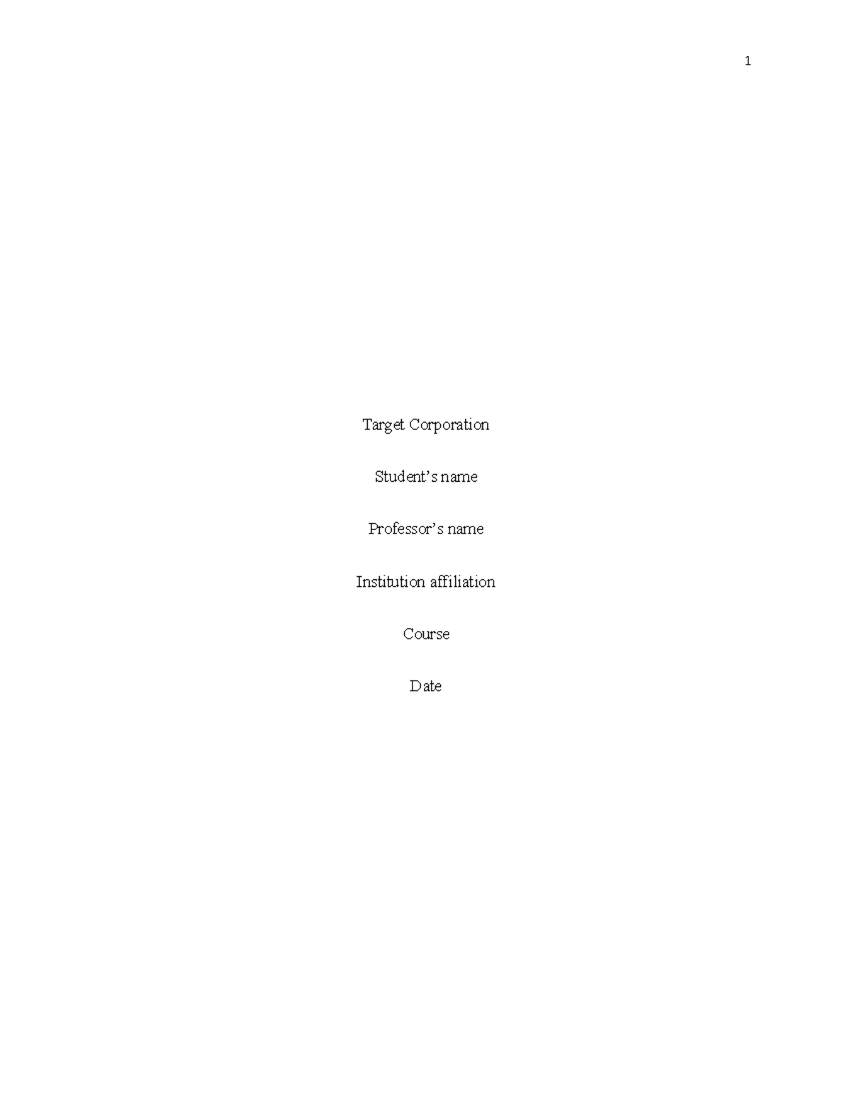 Target Corporation - Target Corporation Student’s name Professor’s name ...