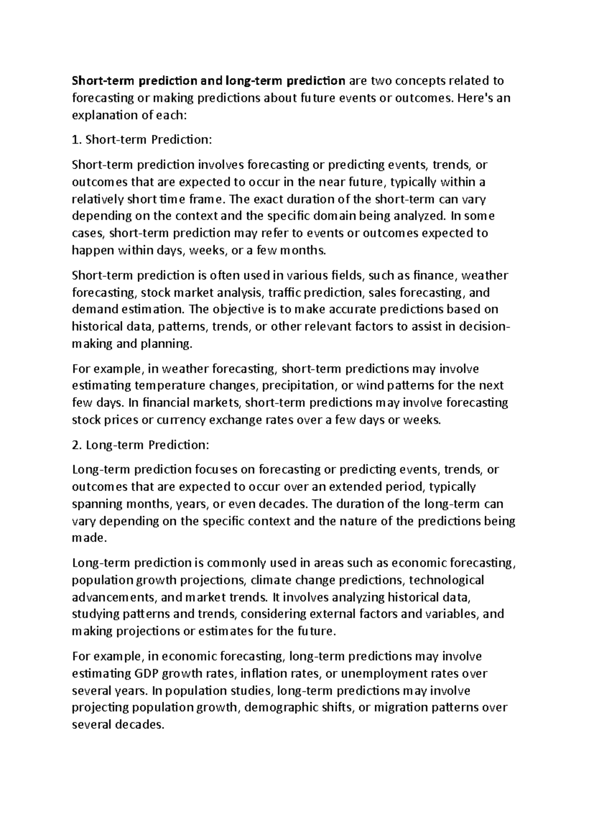 Unit4 - Short-term predic on and long-term predic on are two concepts ...