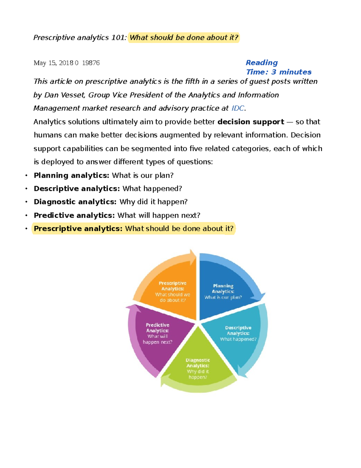 Prescriptive analytics - Analytics solutions ultimately aim to provide ...